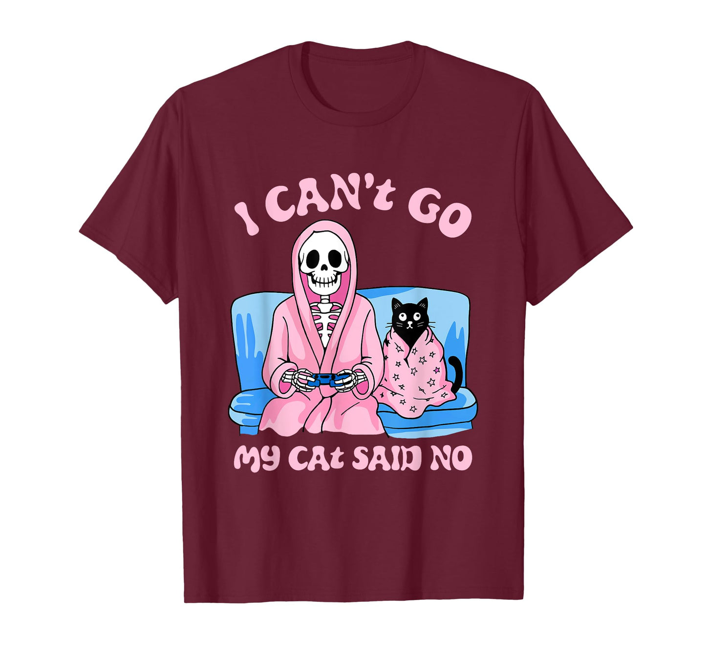 Skeleton Cat Lovers I Can’t Go My Cat Said No Home Game T-Shirt