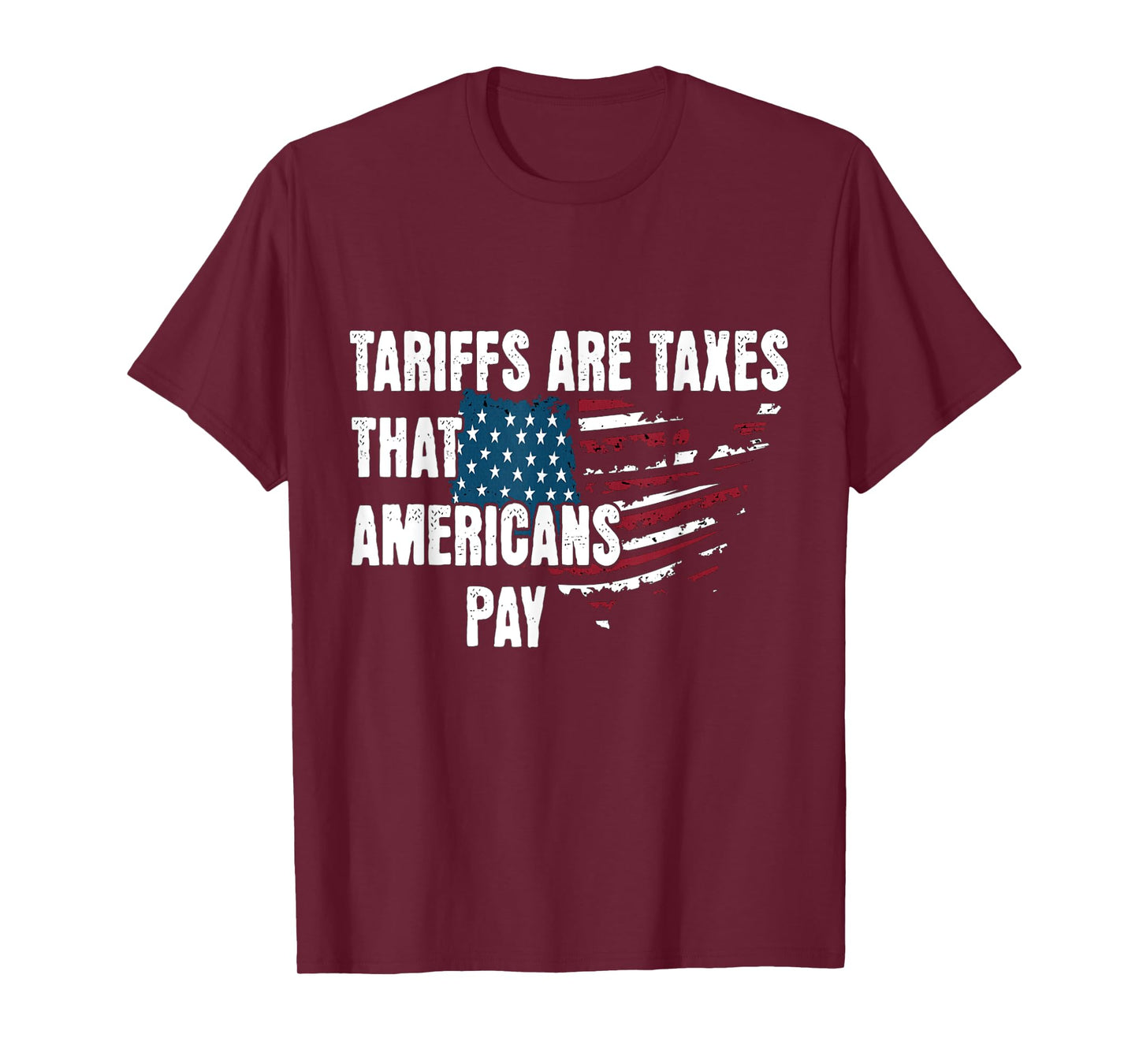 Tariffs are taxes That Americans Pay American Flag Map T-Shirt