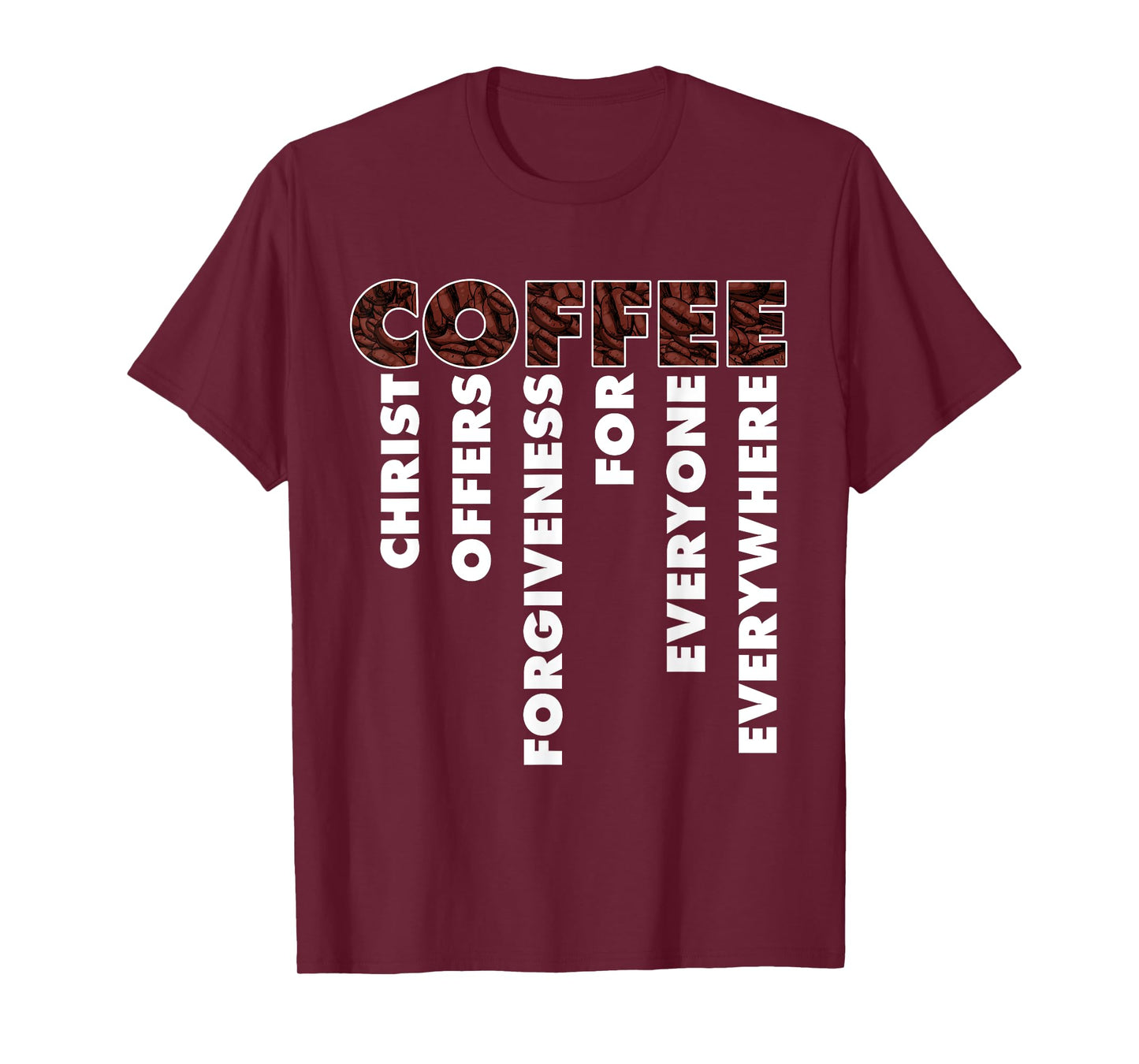 Funny Christ Coffee Gift For Christian Men Women Jesus Bible T-Shirt