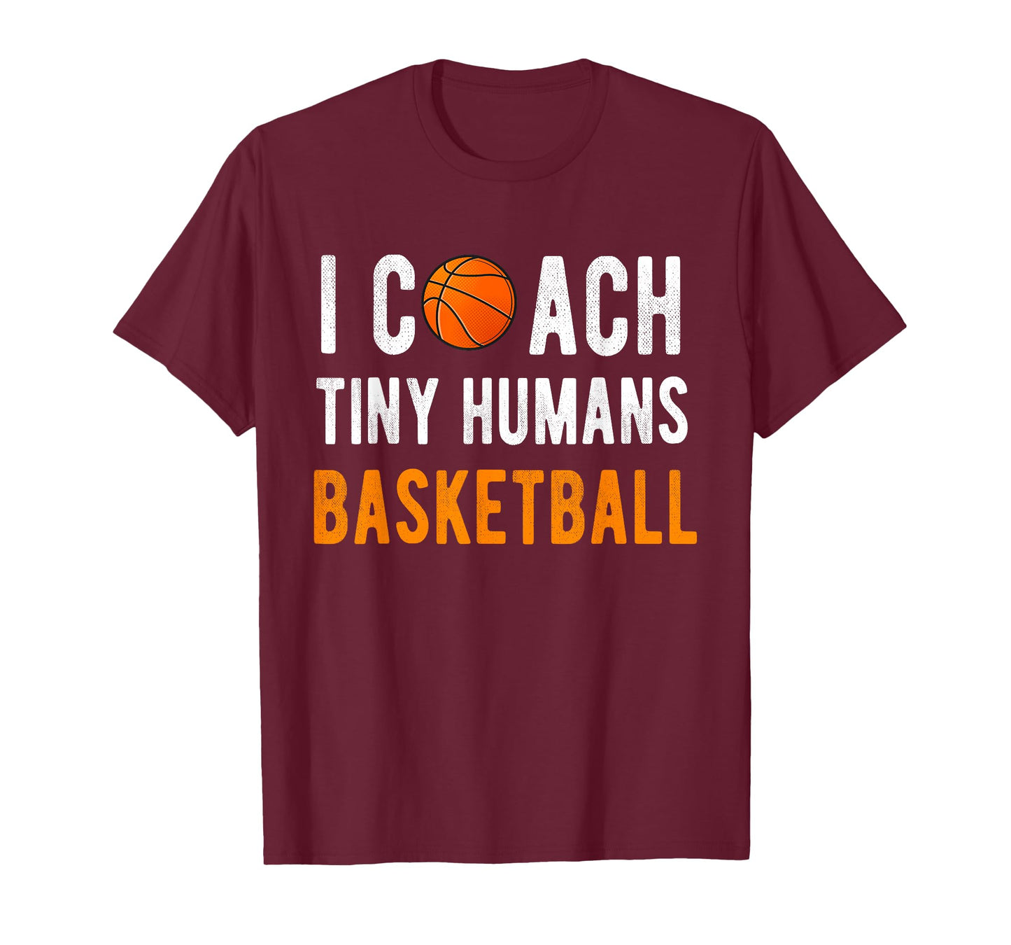 I Coach Tiny Humans Basketball Hooper Kids PE Sport Trainer T-Shirt