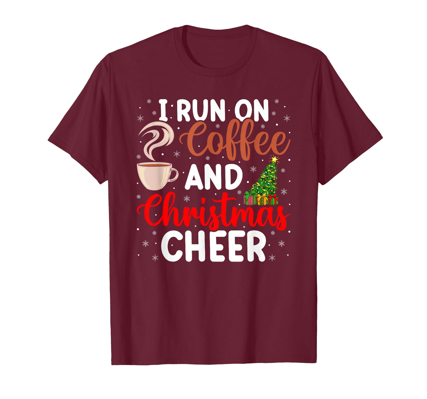 I Run On Coffee and Christmas Cheer Funny Xmas Pajamas T-Shirt