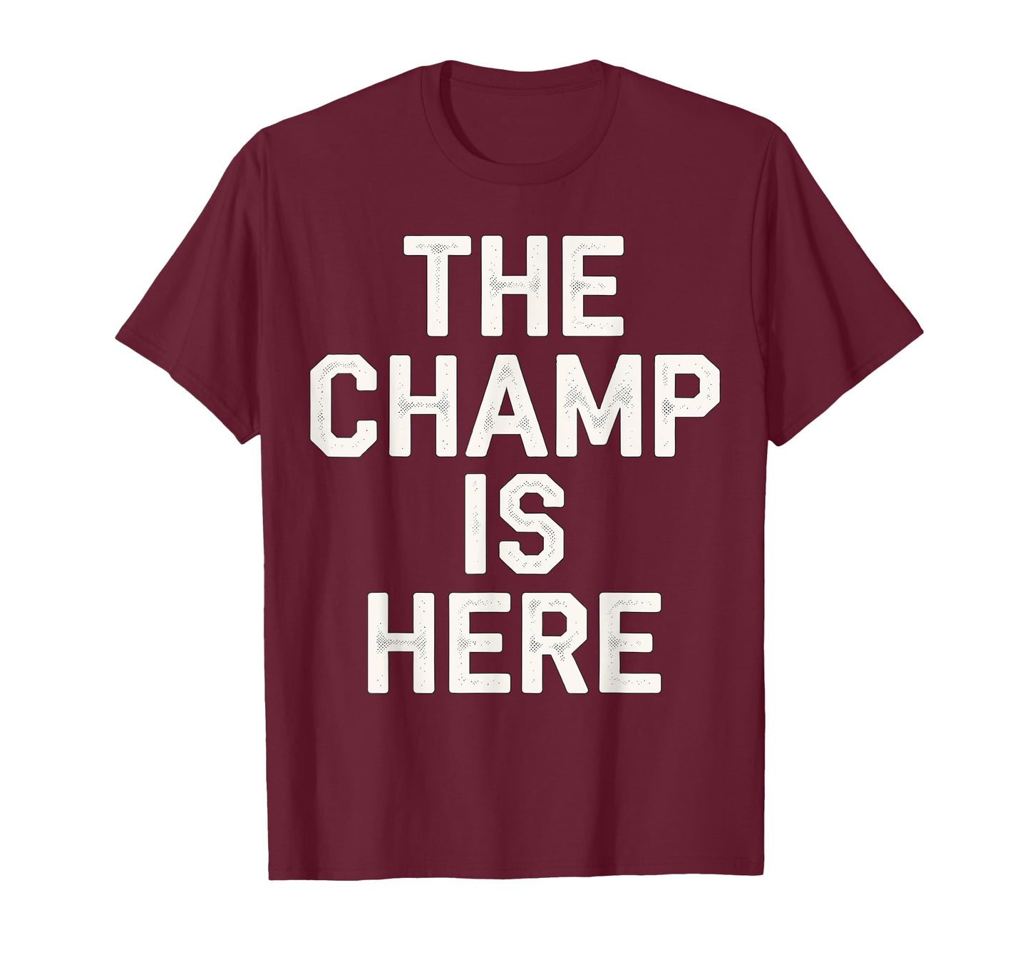 The Champ is here Fantasy Football Championship T-Shirt