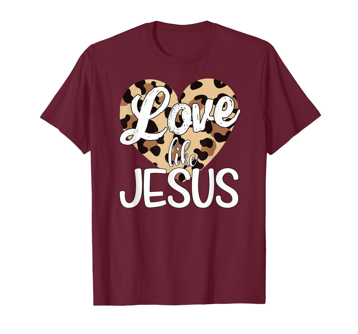 Love Like Jesus Leopard Print T-Shirt