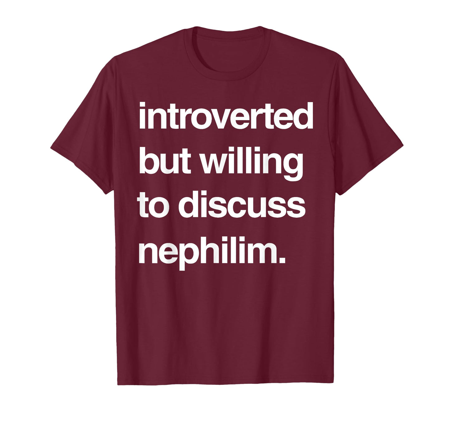 Introverted But Willing To Discuss Nephilim T-Shirt - Black, Unisex-Adults, Short Sleeve, Cotton, T-Shirt