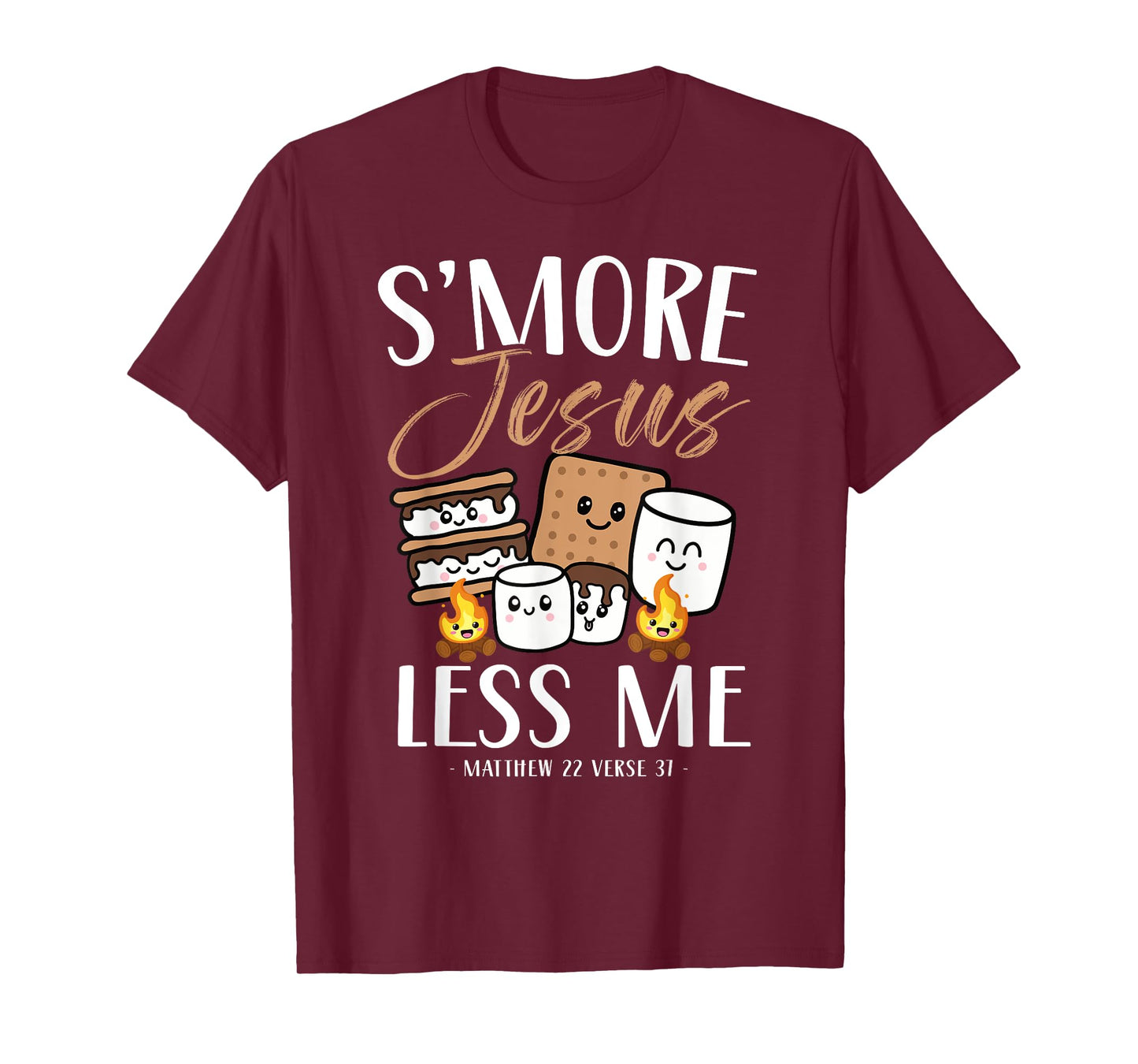 Smore Of Jesus Less Me Christian Camper Church Camping Gifts T-Shirt