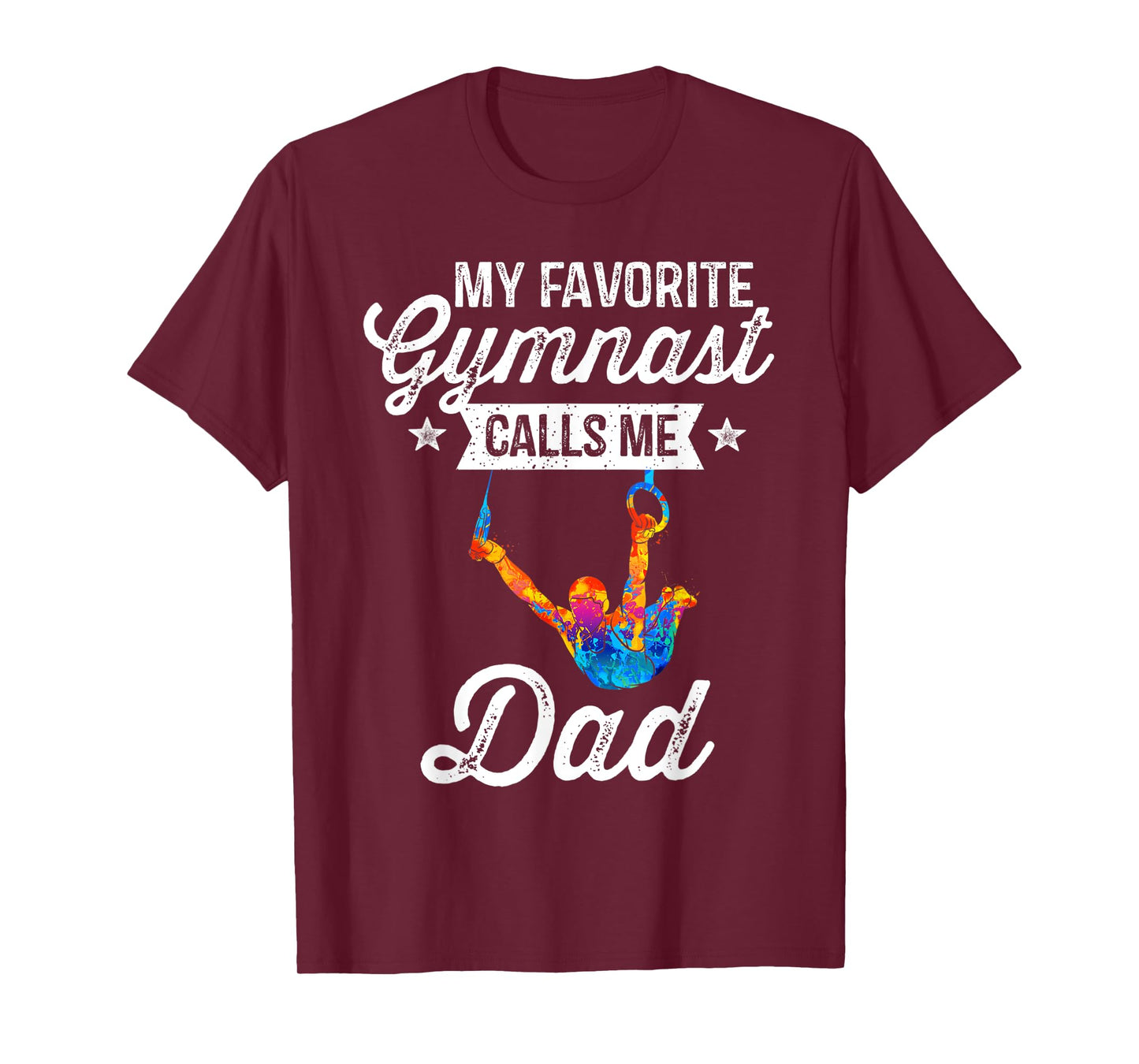 Mens My Favorite Gymnast Calls Me Dad T-Shirt Gymnastics Dad Gift