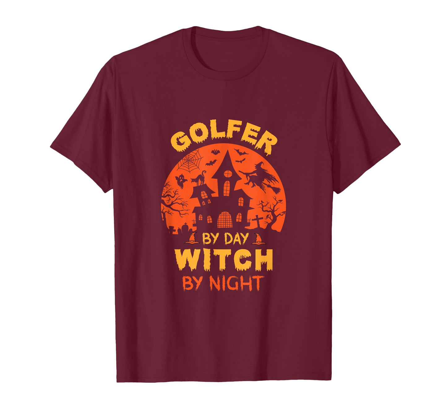 Golfer by Day Witch by Night Funny Halloween T-Shirt