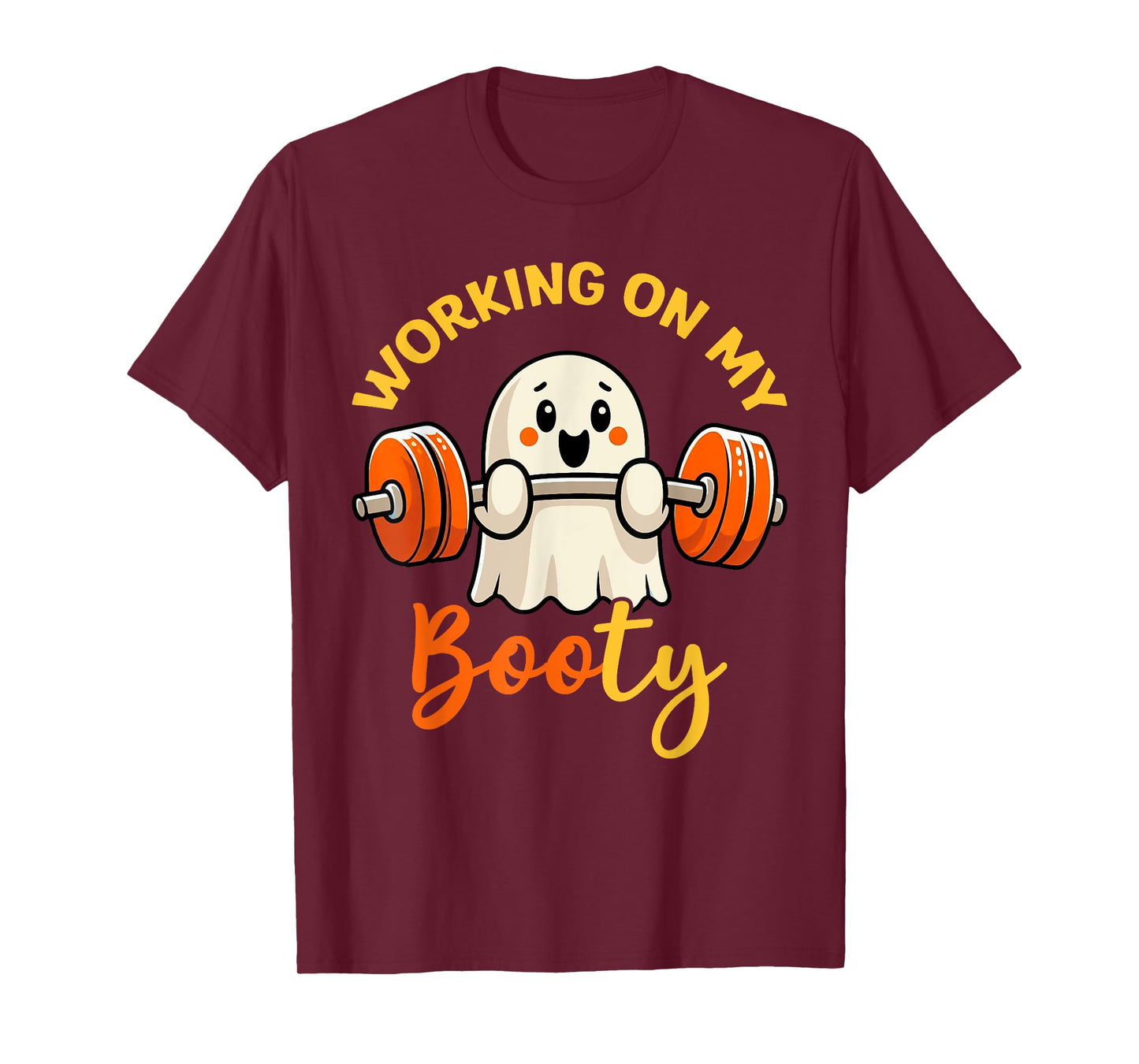 Working On My Booty Boo-Ty Funny Halloween Gym Ghost Pun T-Shirt