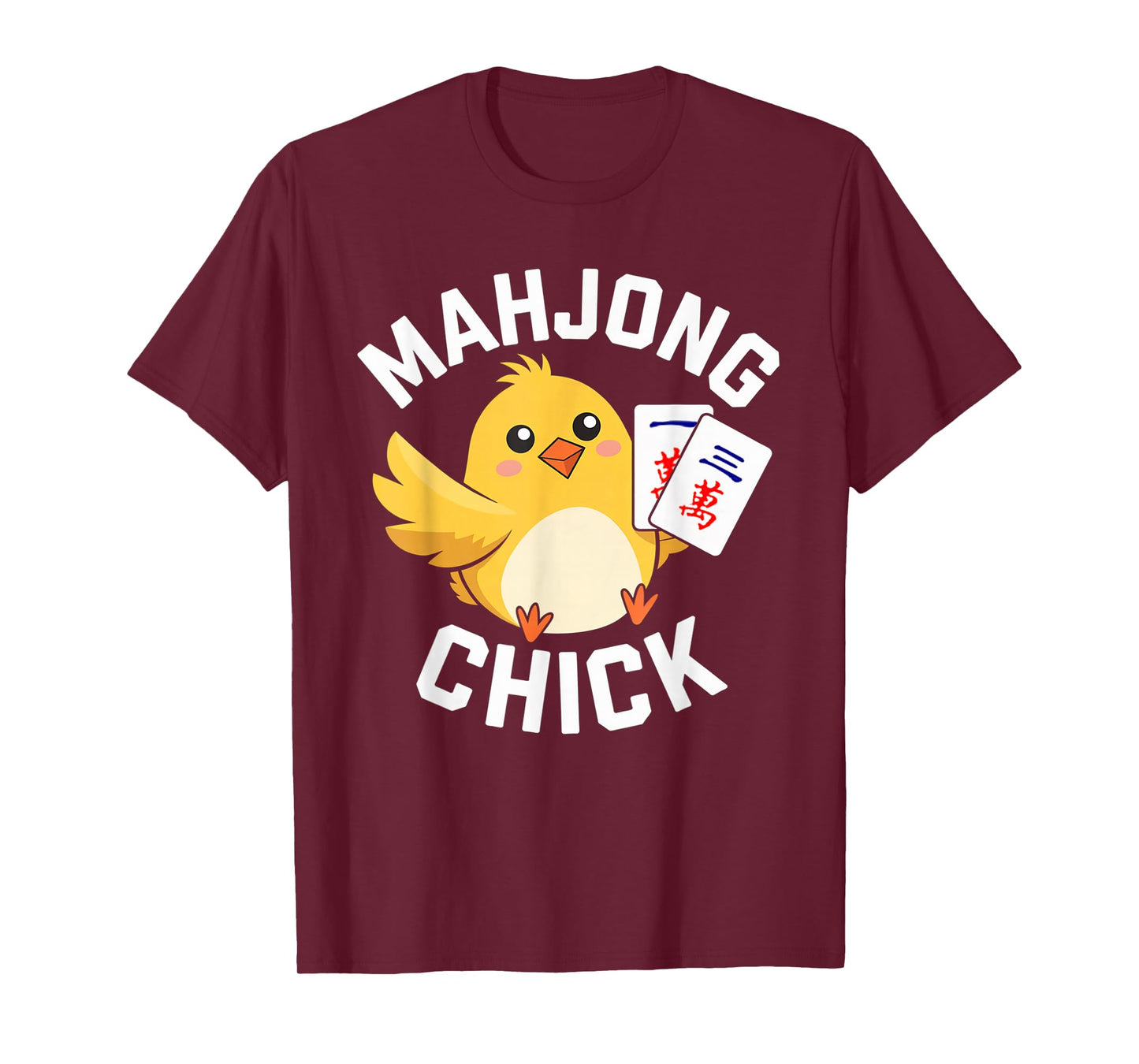 Mahjong Chick Chinese Board Game Player T-Shirt