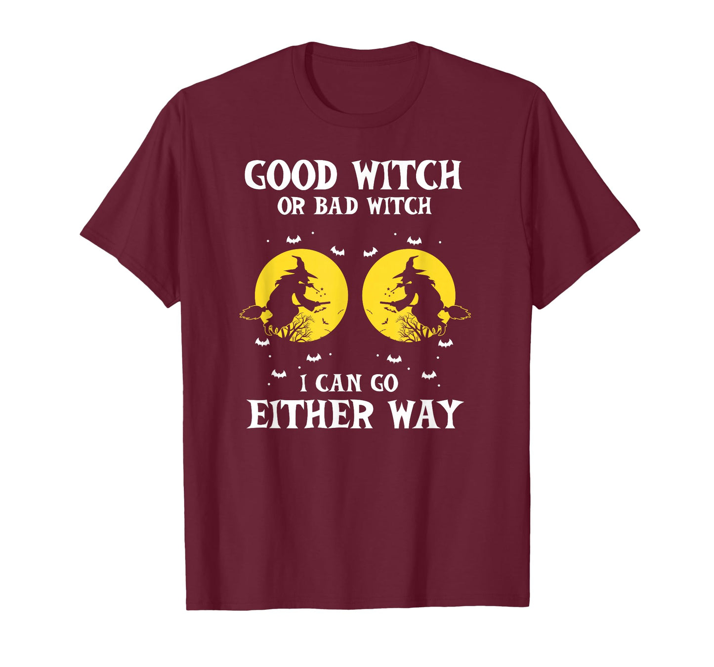 Funny Good Witch Bad Witch Halloween Humor Idea T-Shirt