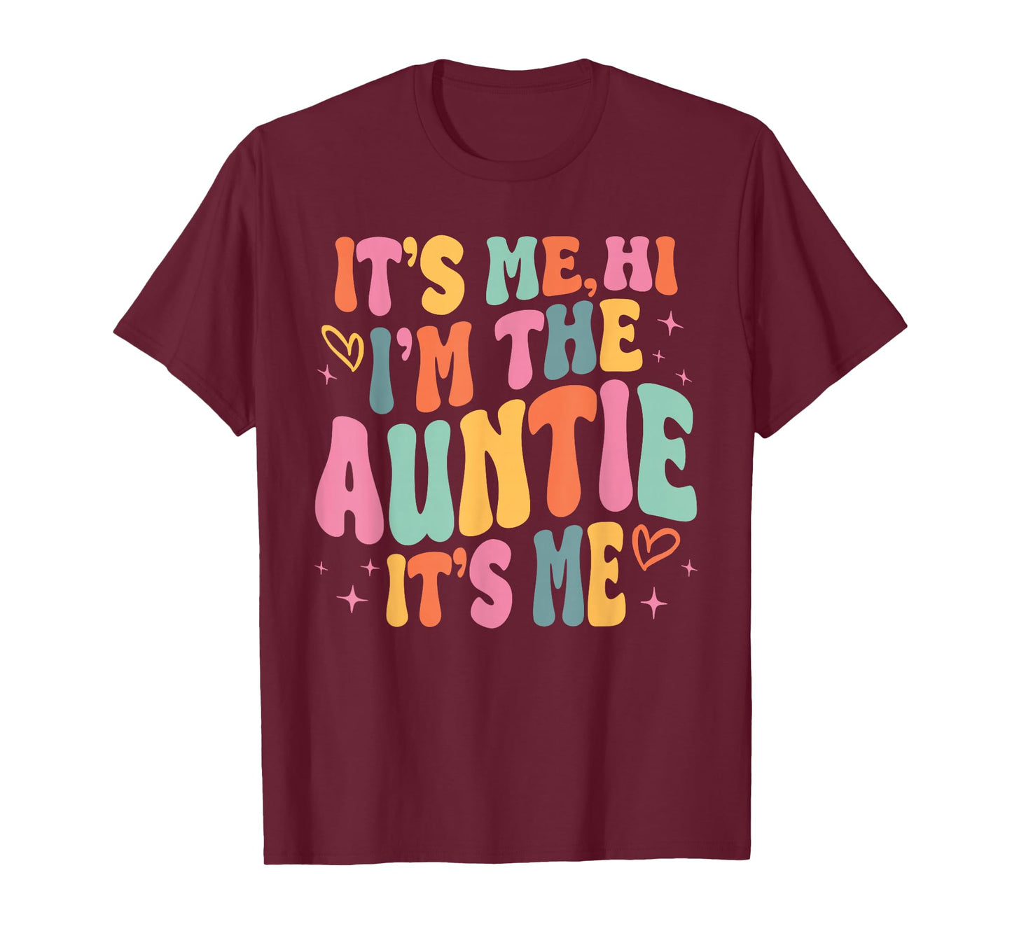 Its Me Hi I'm The Auntie Its Me Family Matching Groovy T-Shirt