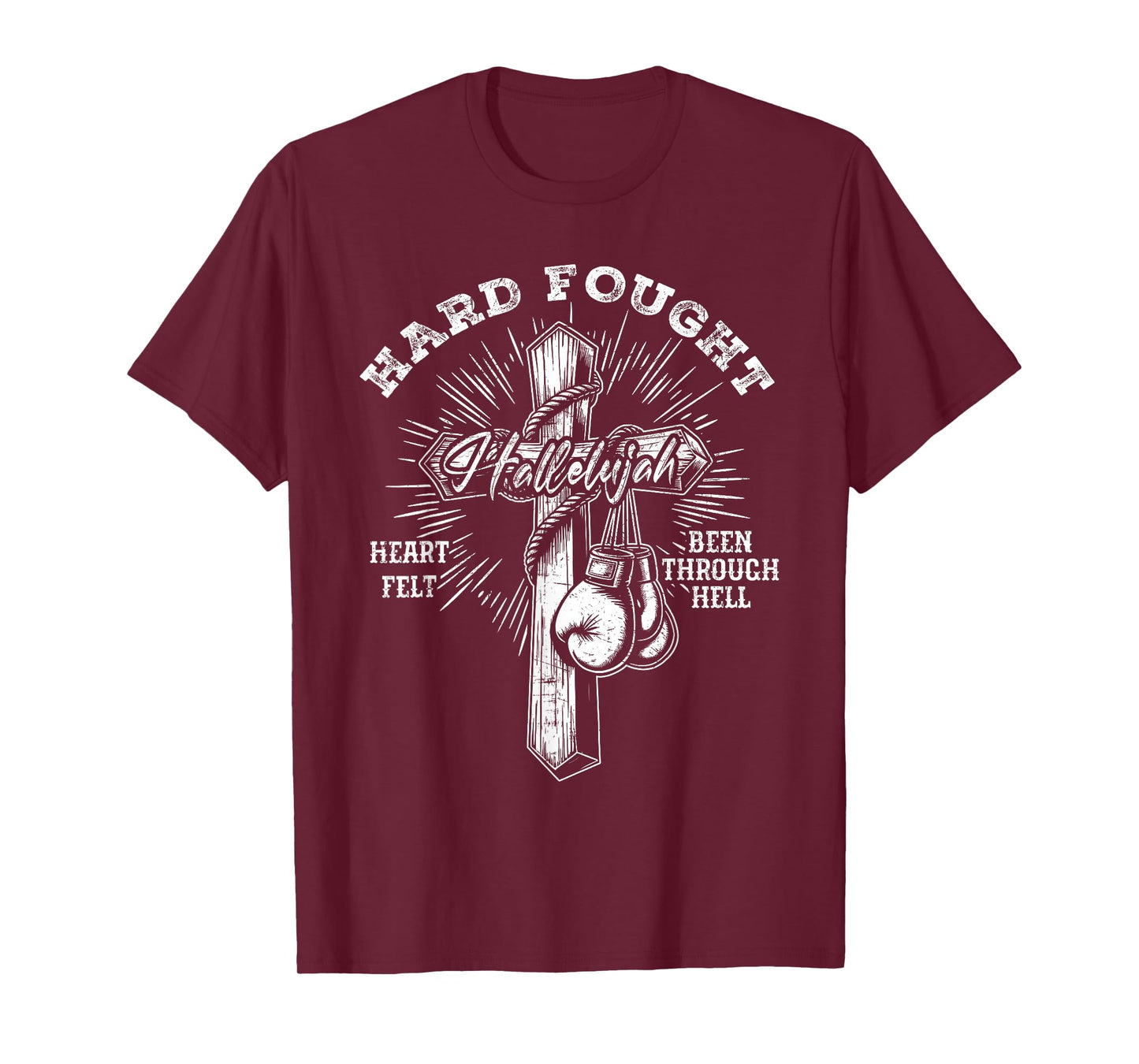 Hard Fought Hallelujah Praise Jesus Christian T-Shirt