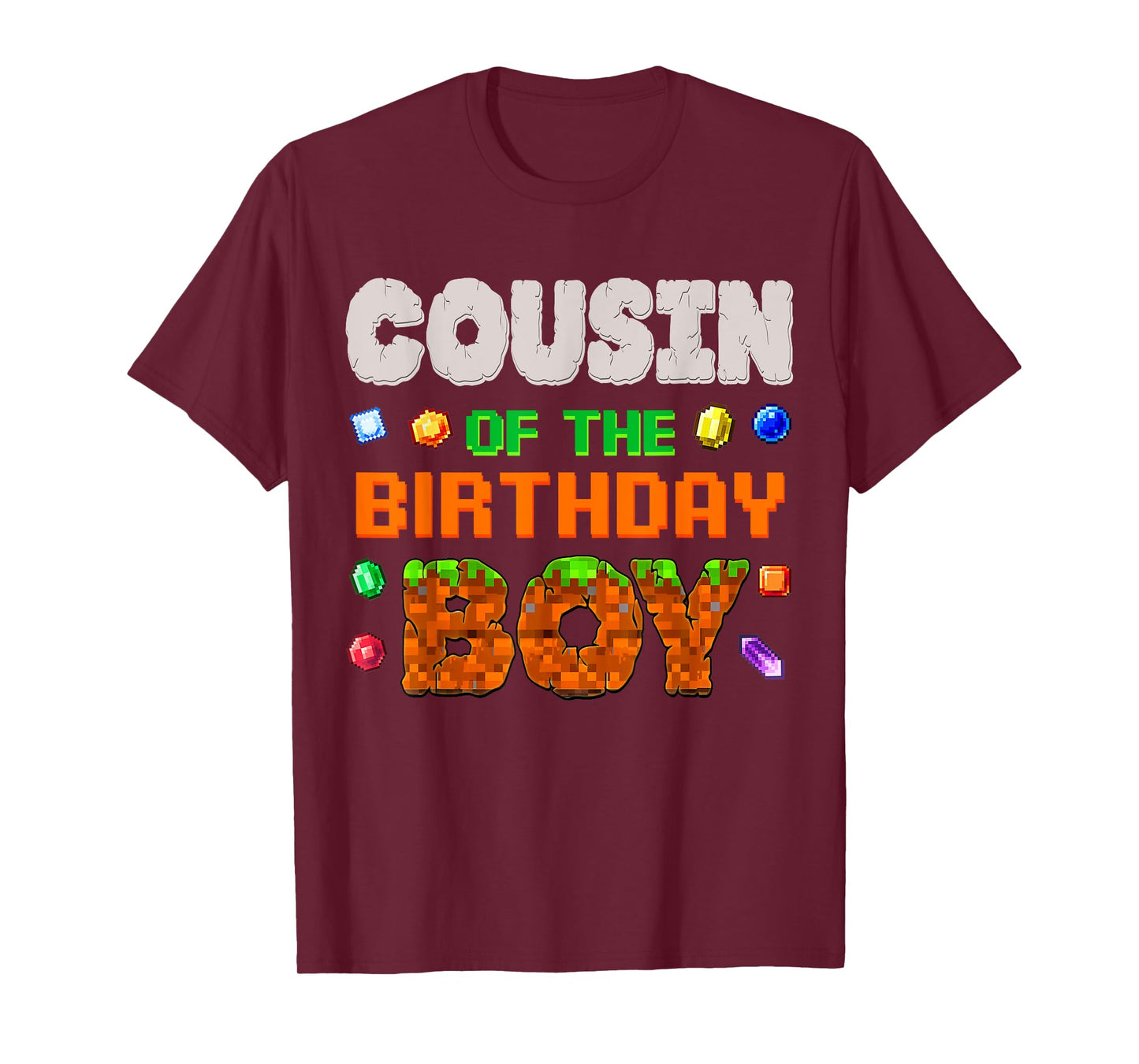 Cousin Of The Birthday Boy Video Game Pixel Number Gamer T-Shirt