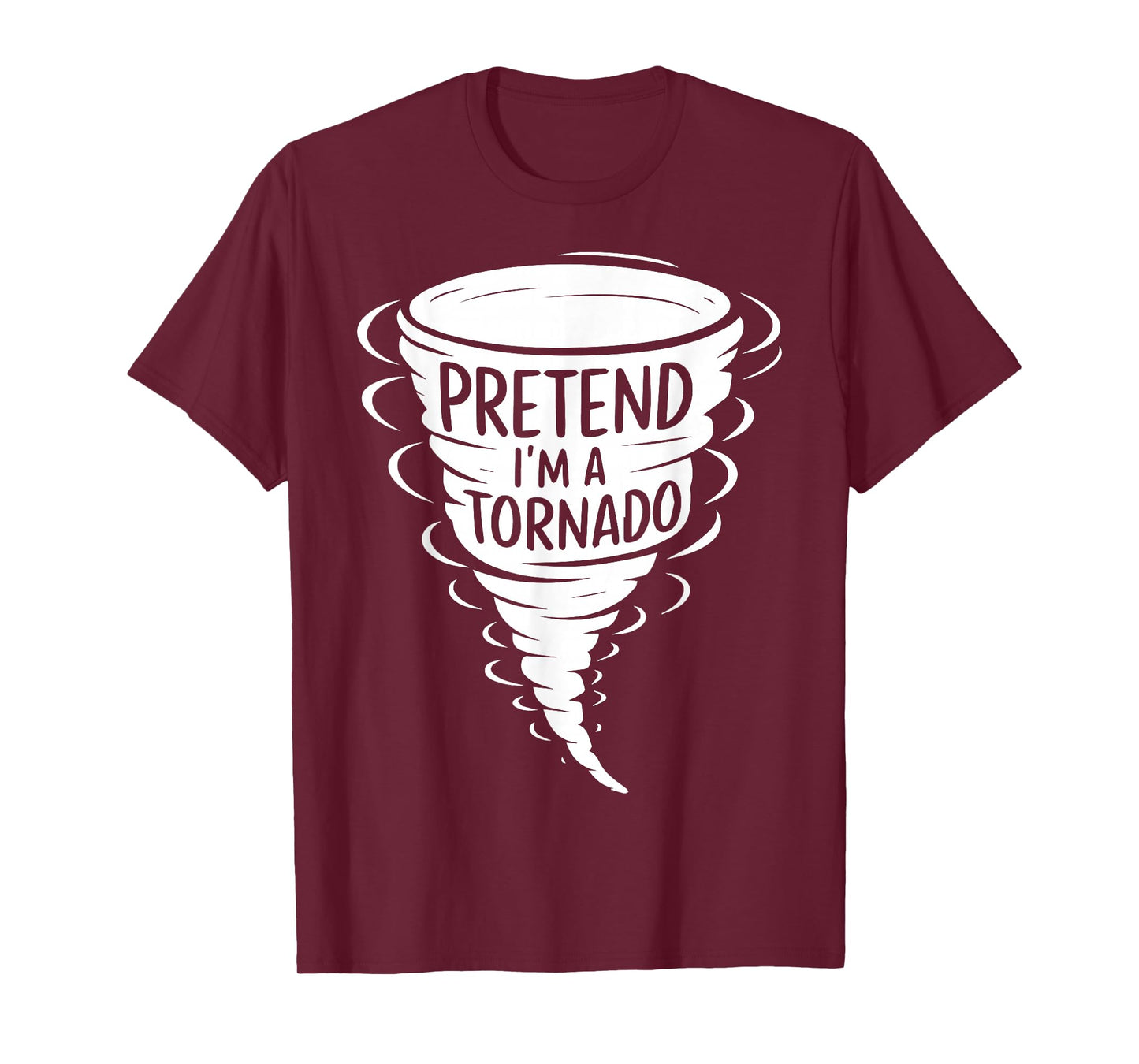Funny Easy Adult Halloween Costumes Pretend I'm A Tornado T-Shirt