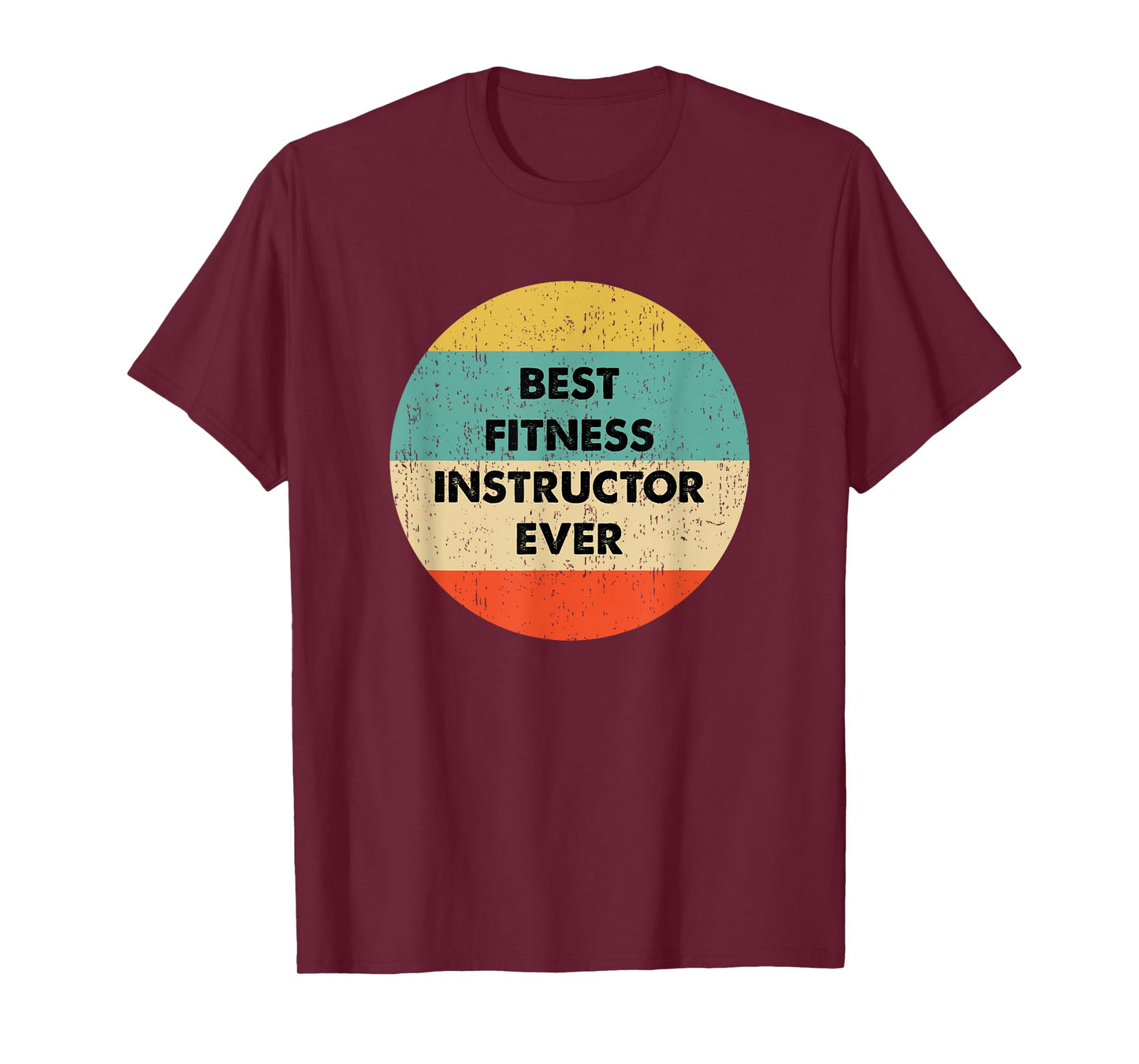Fitness Instructor Shirt | Best Fitness Instructor Ever T-Shirt