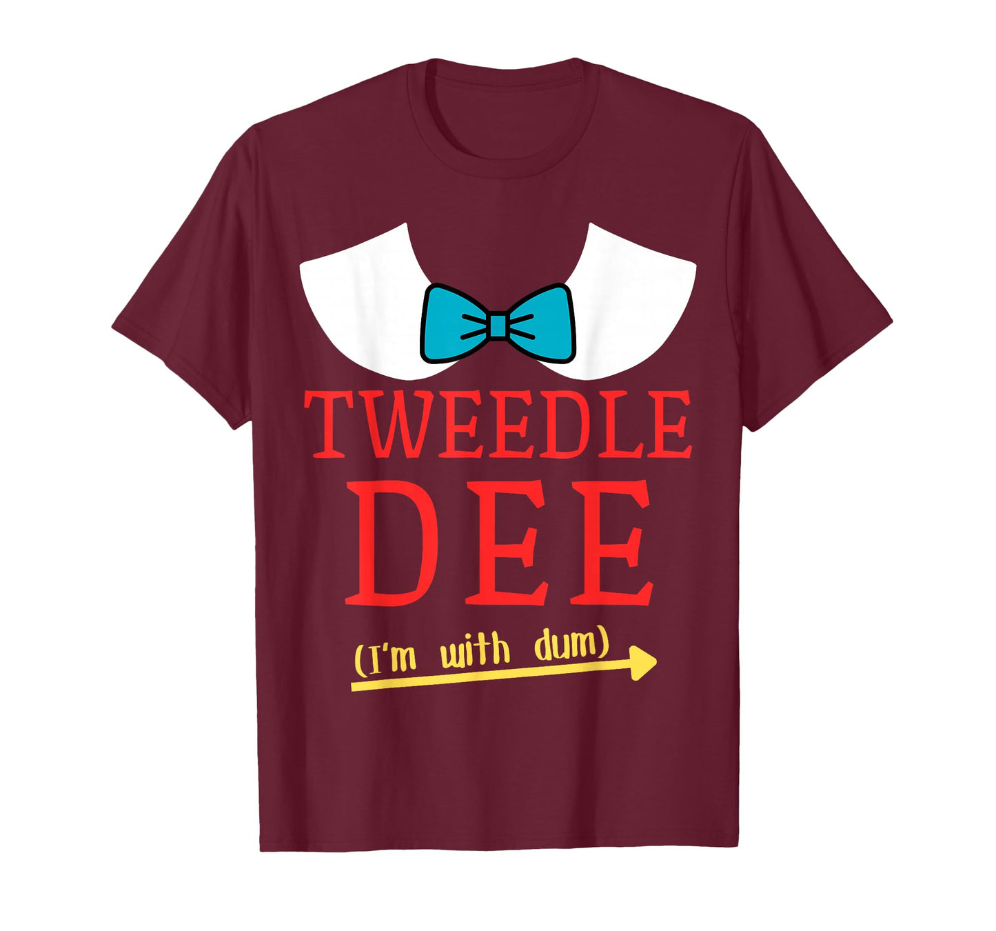 Tweedle Dee I'm With Dum Couple & Friends Funny Lazy Costume T-Shirt