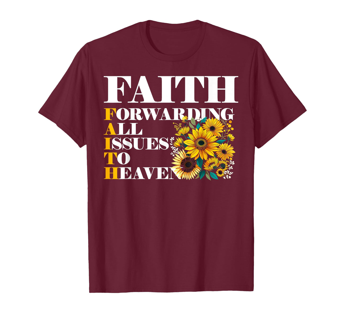 faith forwarding all issues to heaven christian scripture T-Shirt