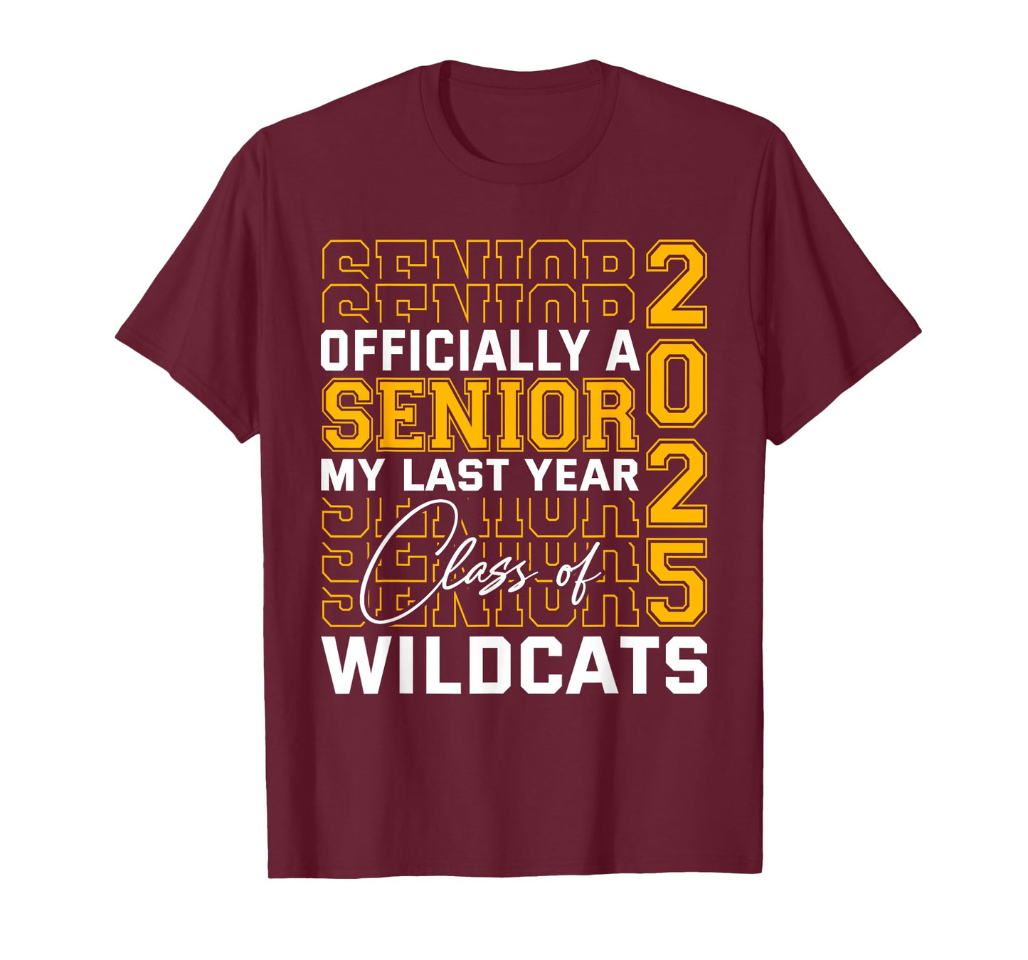 Dallastown Area Wildcats Officially a Senior Class of 2025 T-Shirt