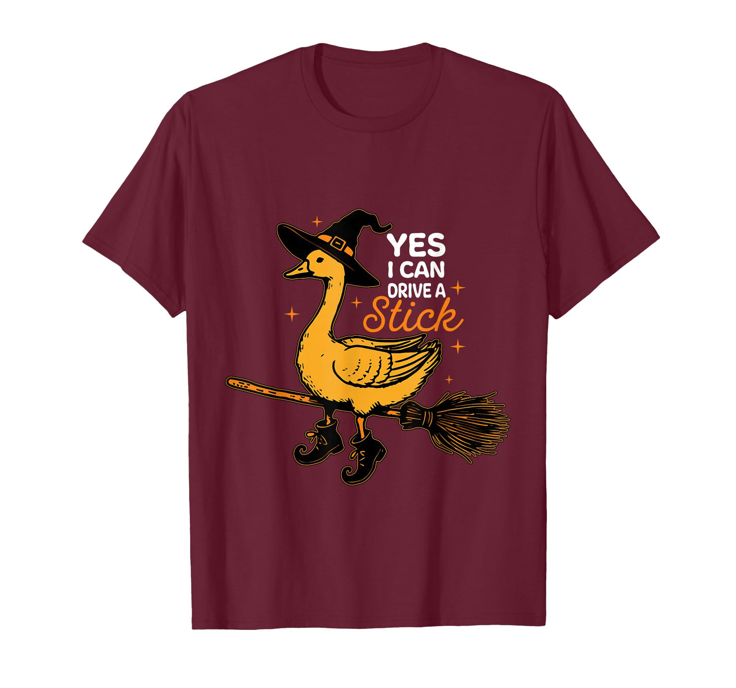 Halloween Goose Witch Yes I Can Drive A Stick Funny Costume T-Shirt