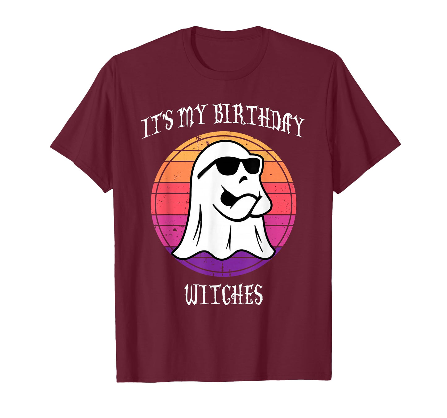 It’s My Birthday Witches Funny Ghost Halloween Birthday T-Shirt