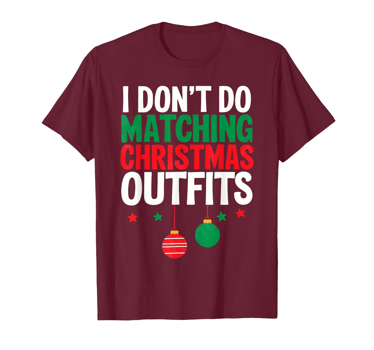 I Don't Do Matching Christmas Outfits But I Do Funny Couples T-Shirt
