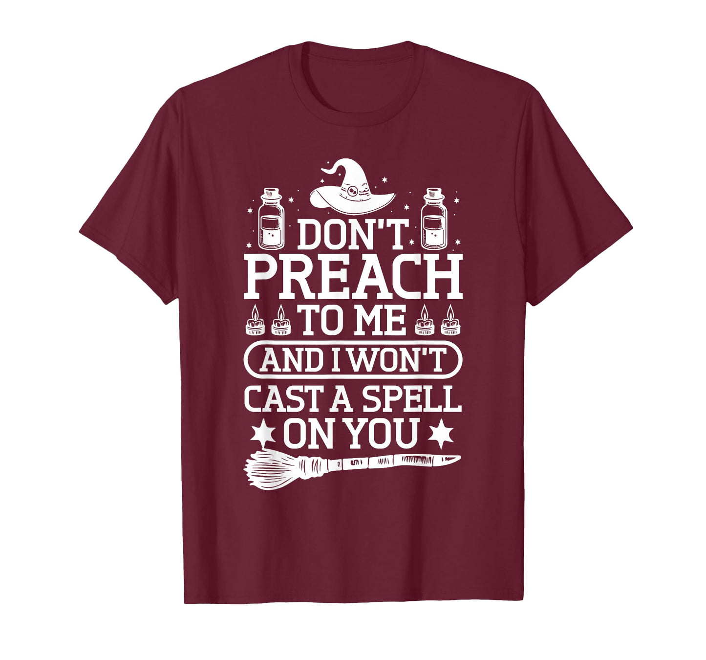 Witchy Humor Spell Design T-Shirt