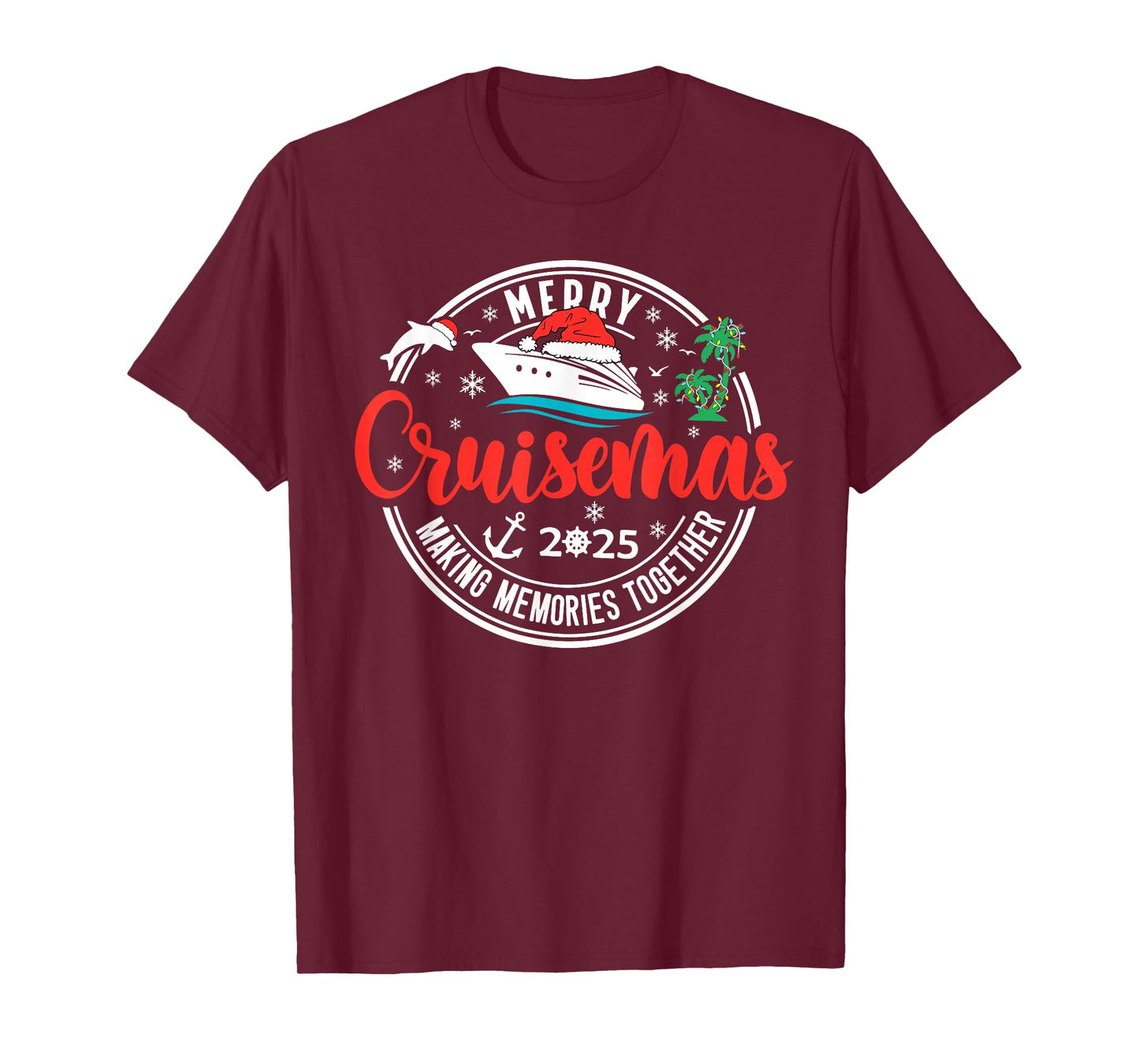 Merry Cruisemas 2025 Making Memories Together Cruise Holiday T-Shirt