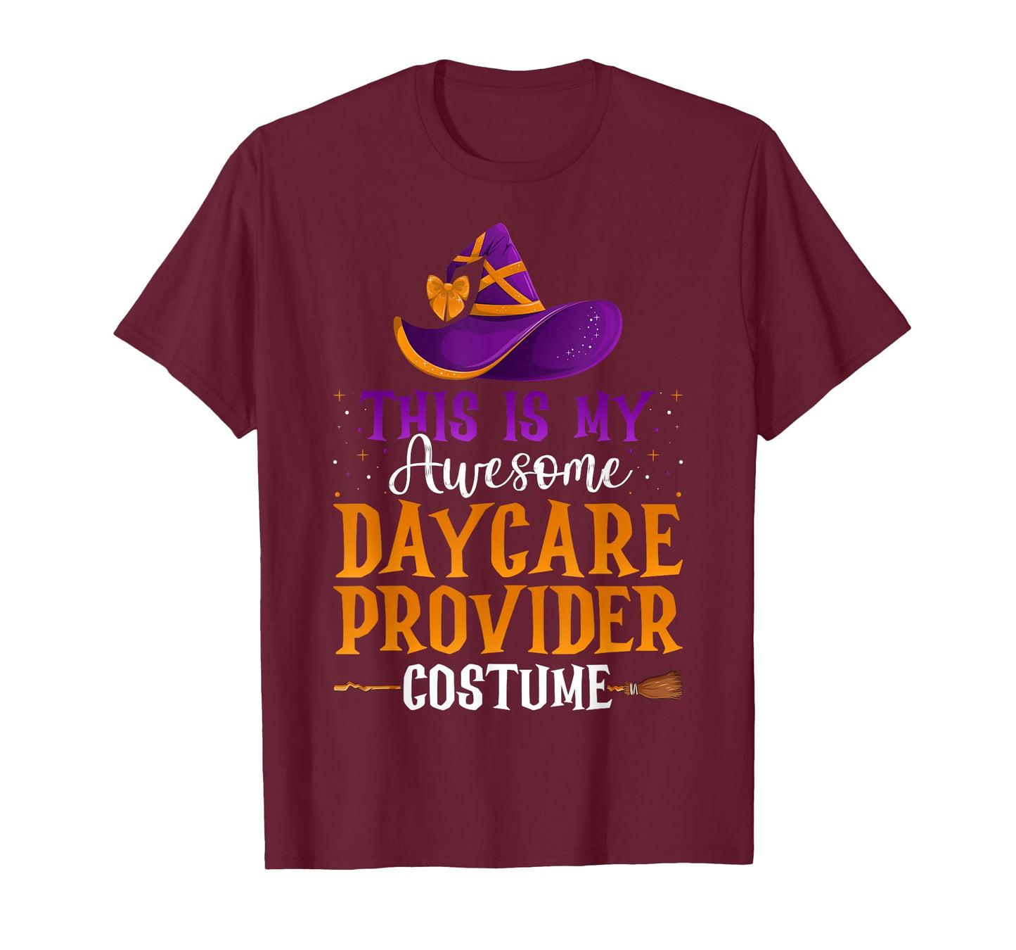 Daycare Provider Halloween Costume Witch Hat Broom T-Shirt