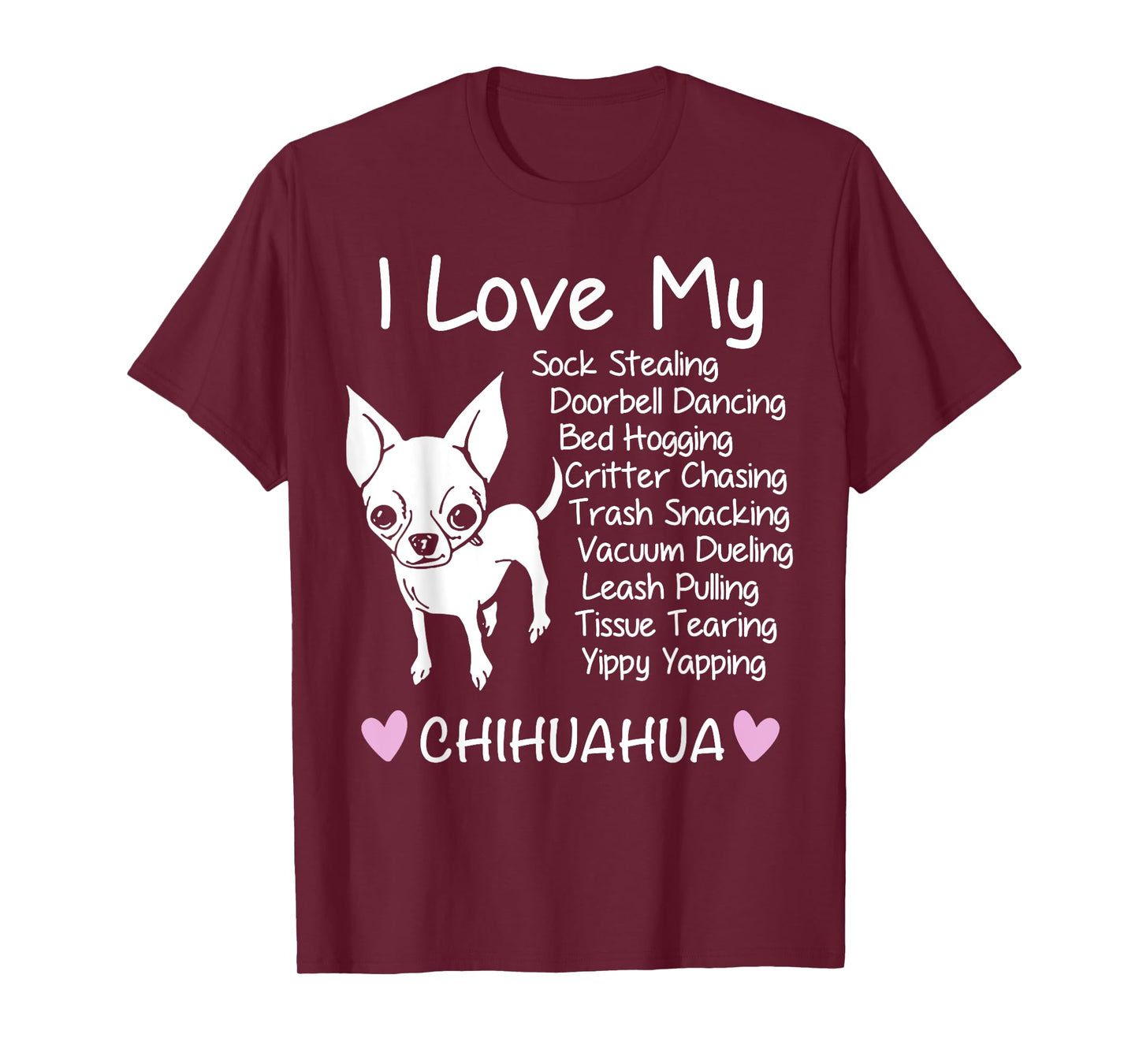 I love My Chihuahua T-Shirt
