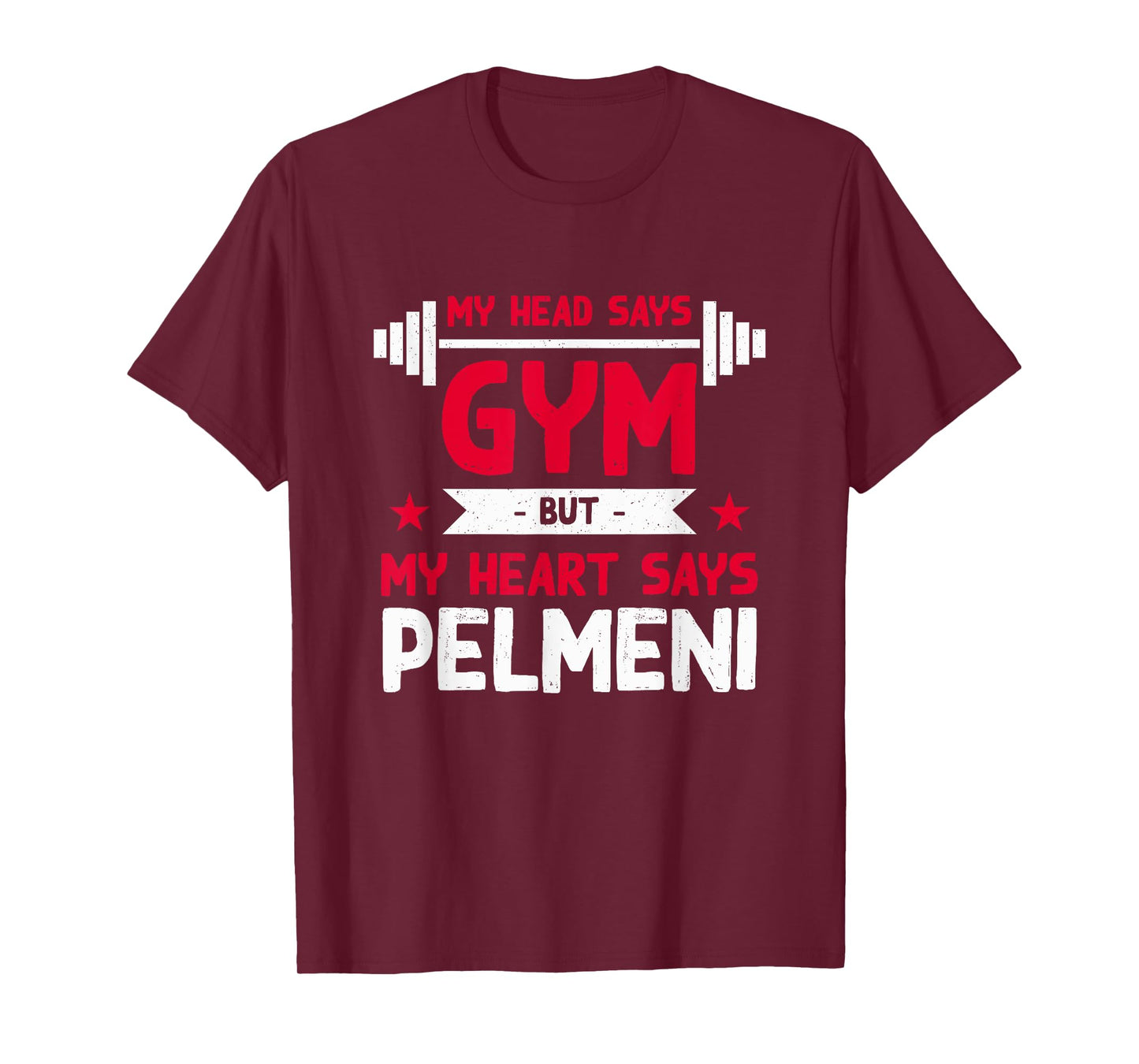My Heart Says Pelmeni Funny Workout Humor Gym T-Shirt