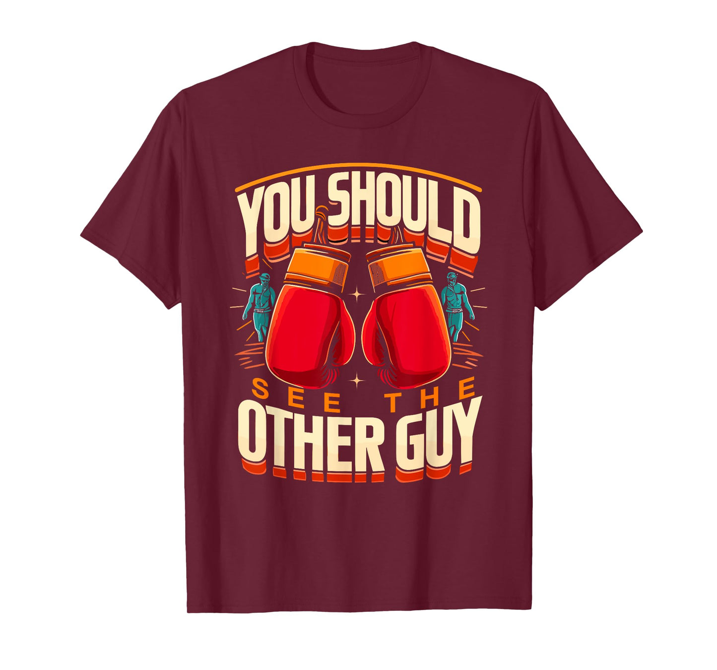 You Should See The Other Guy TShirt MMA Kick Boxing T-Shirt