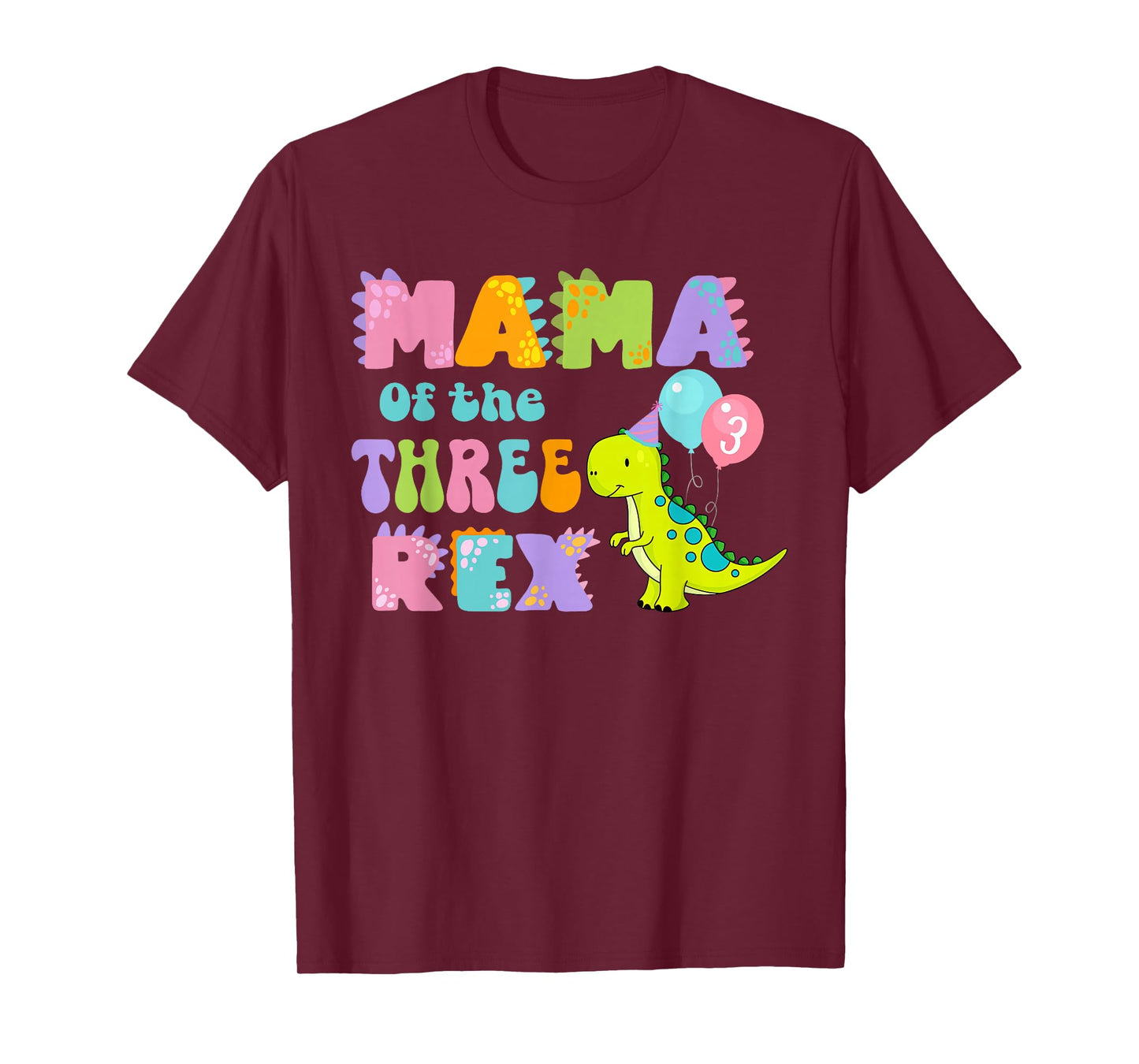 Mama of the Three Rex Birthday Dinosaur Family Matching T-Shirt
