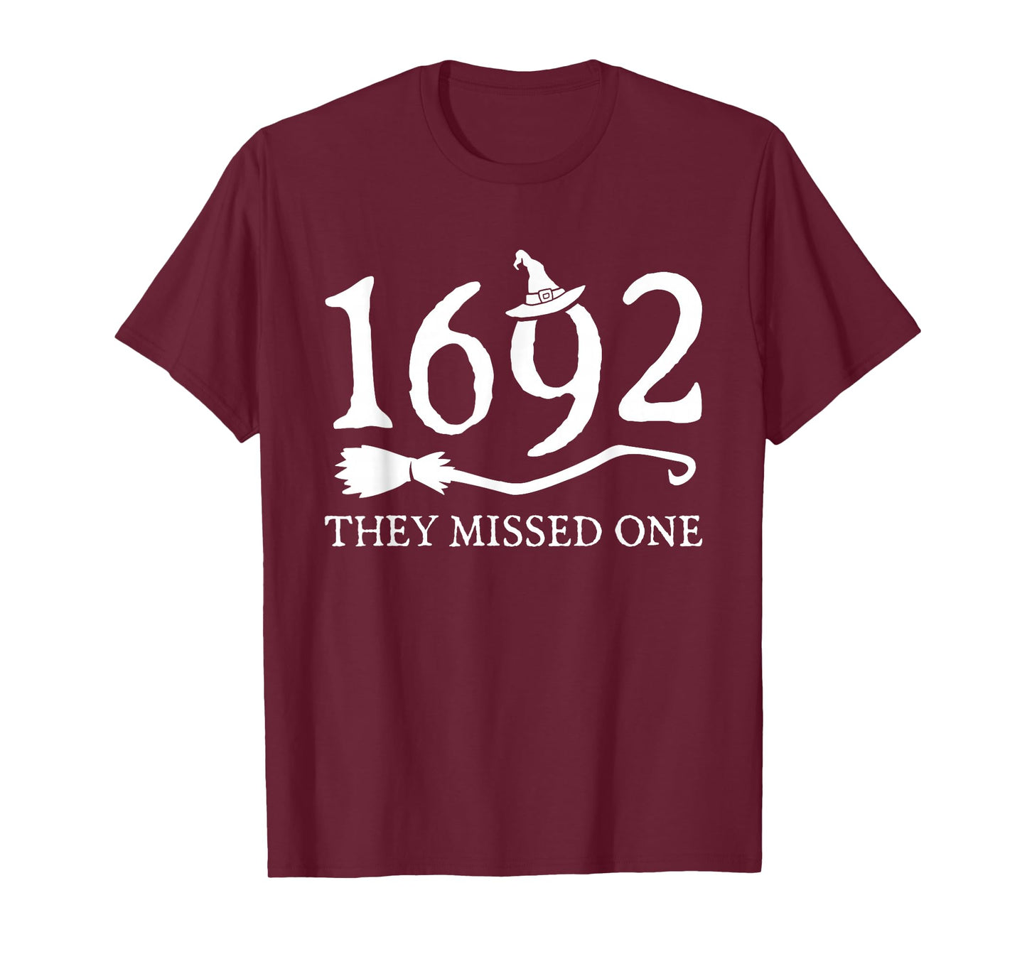 1692 They Missed One Halloween Funny Witchy Salem Cool T-Shirt