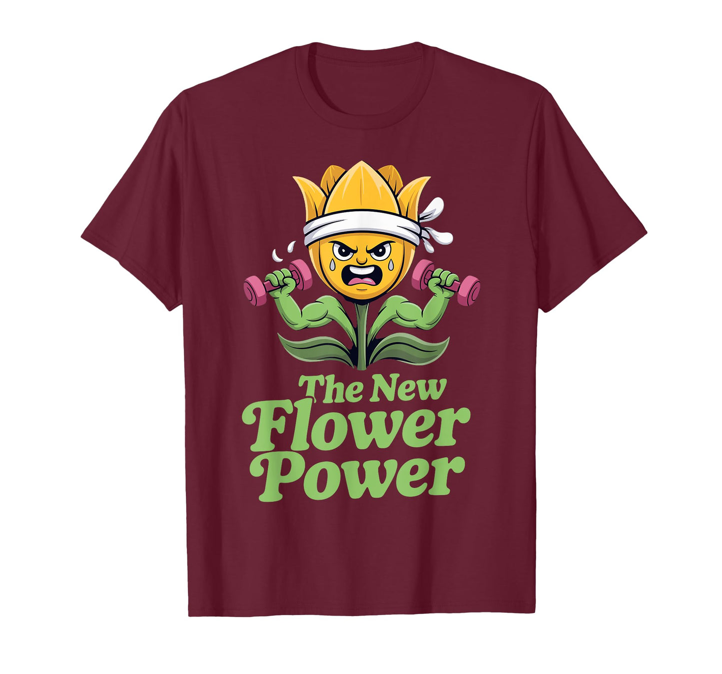 The New Flower Power Funny Plant Gym Workout T-Shirt