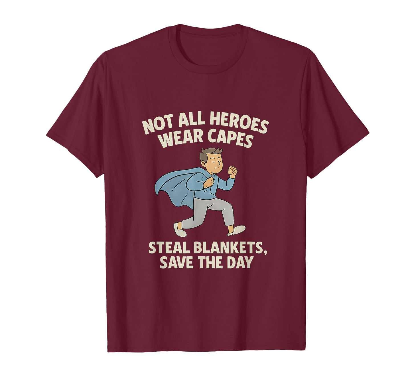 Not All Heroes Wear Capes Blanket Hero Comic Design T-Shirt