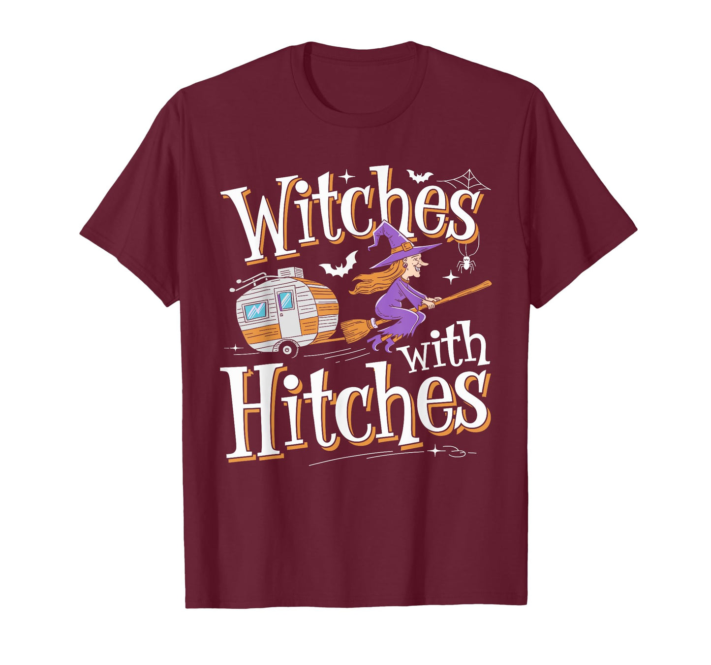 Witches With Hitches Funny Halloween Camping Witches T-Shirt
