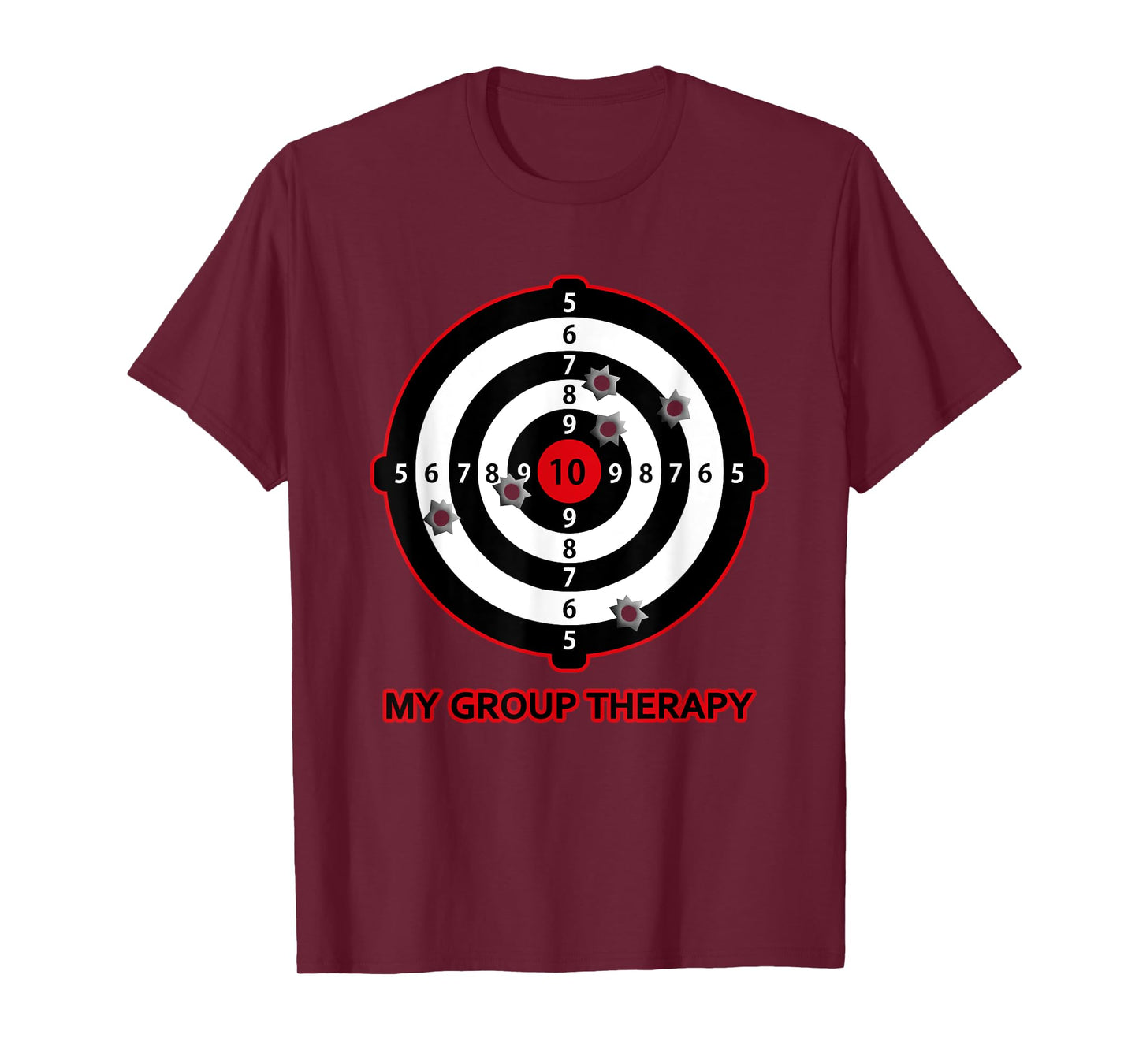 My Group Therapy Funny Gun Shooting Range Gift For Men Women T-Shirt