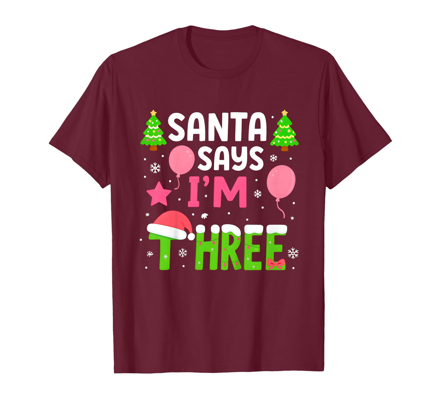 Santa Says I’m Three Years 3rd Birthday Girl Christmas Party T-Shirt