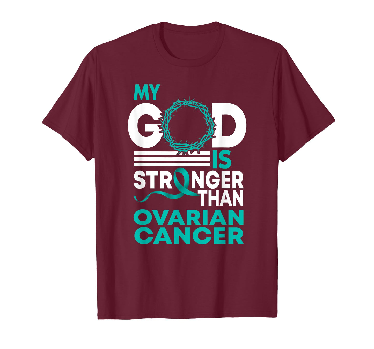 Faith My God Is Stronger Than Ovarian Cancer Awareness T-Shirt