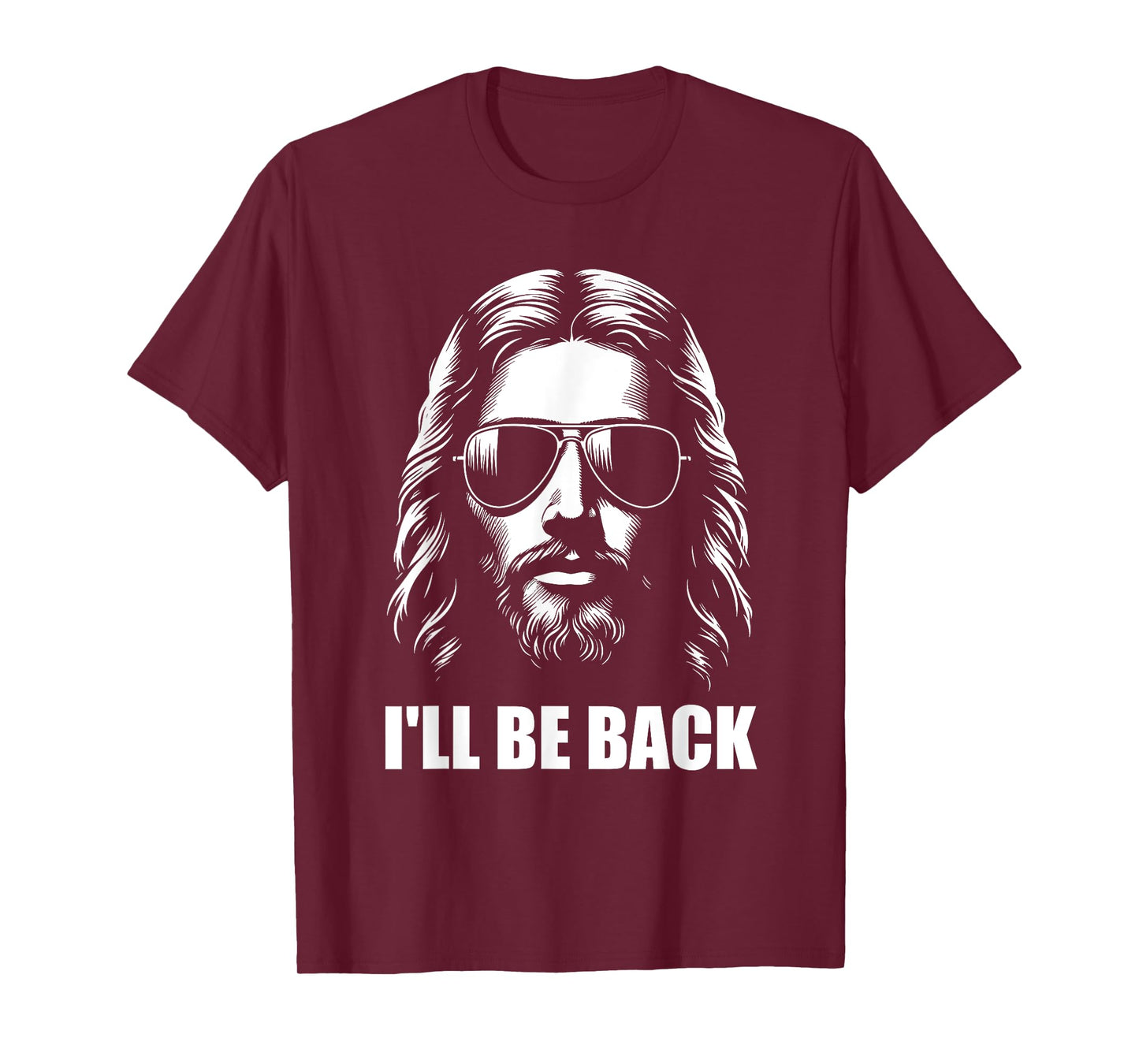 I'll Be Back Jesus Christian Religious T-Shirt