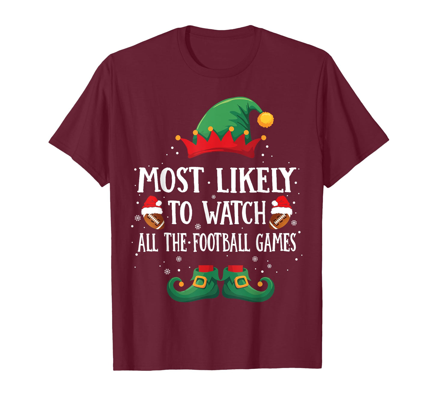 Most Likely To Watch Football Games Matching Christmas Elf T-Shirt