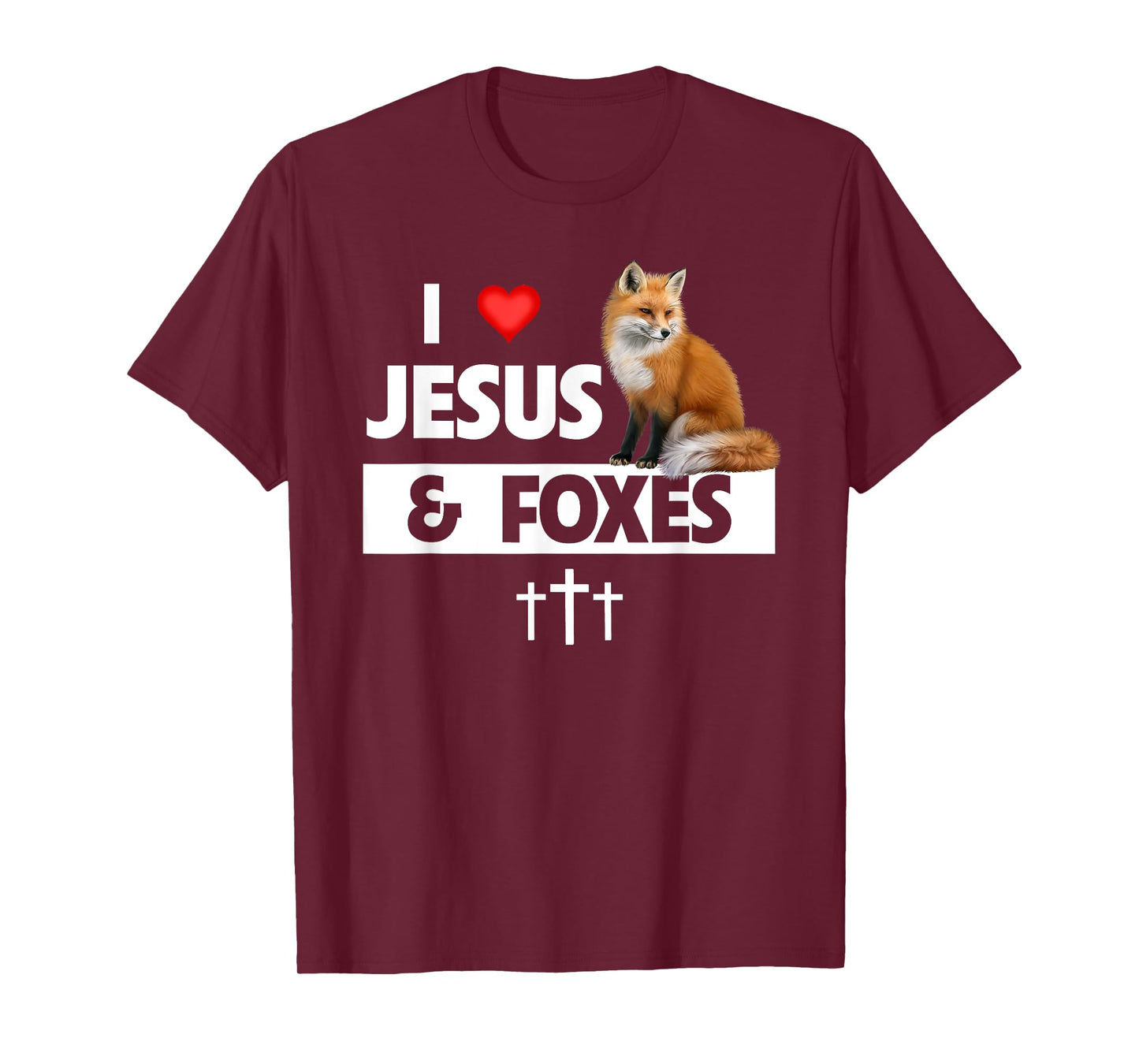 I Love Jesus And Foxes Zoo Wildlife Nature Fox Christian T-Shirt