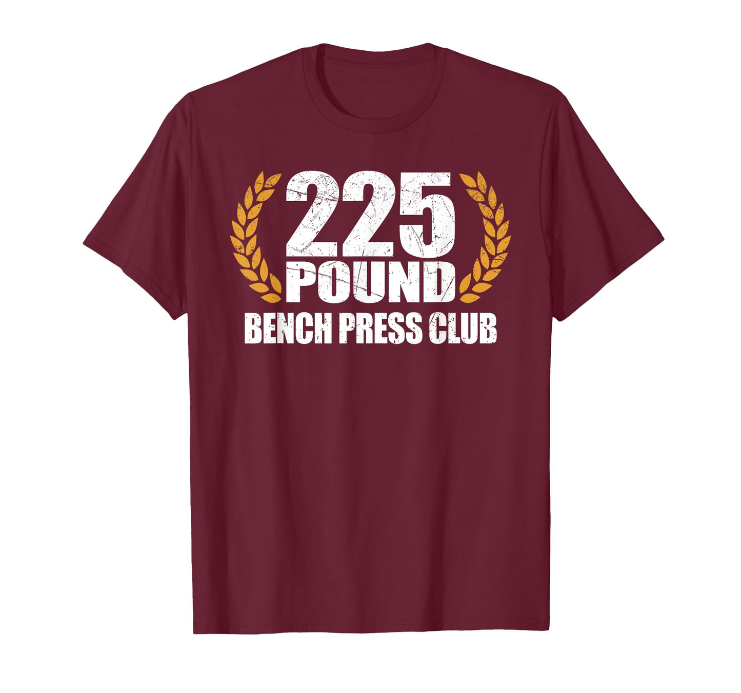 225 Pound Bench Press Club Retro Funny T-Shirt