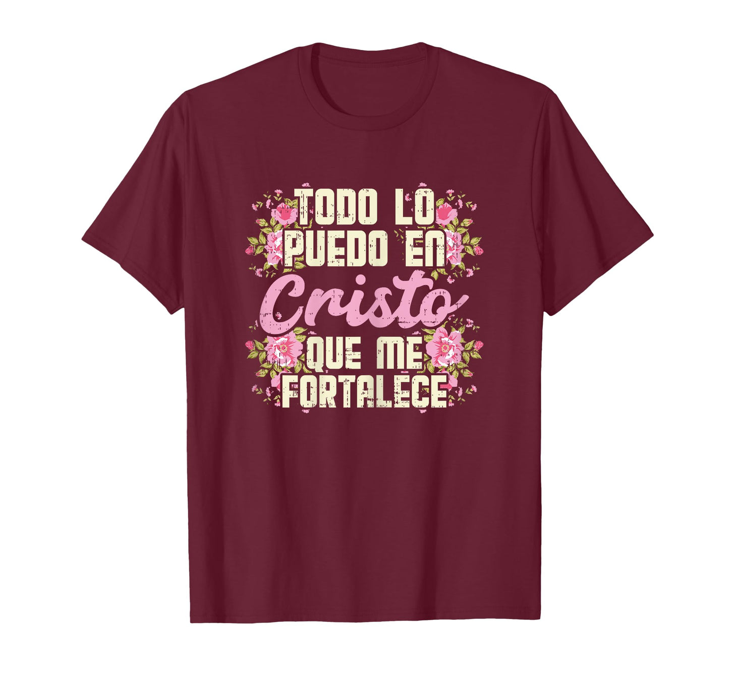 Todo Lo Puedo En Cristo God Jesus Spanish Christian Gift T-Shirt