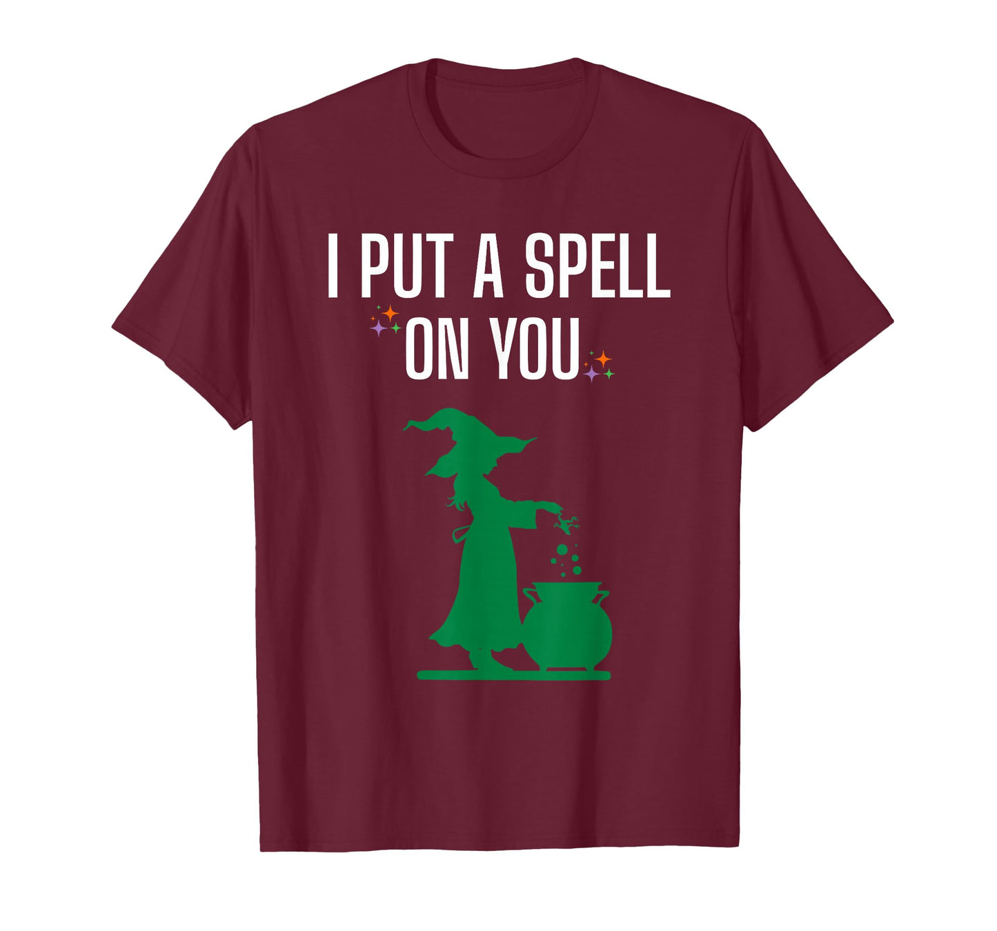 I Put a Spell on You Shirt – Funny Halloween Witch Graphic T-Shirt
