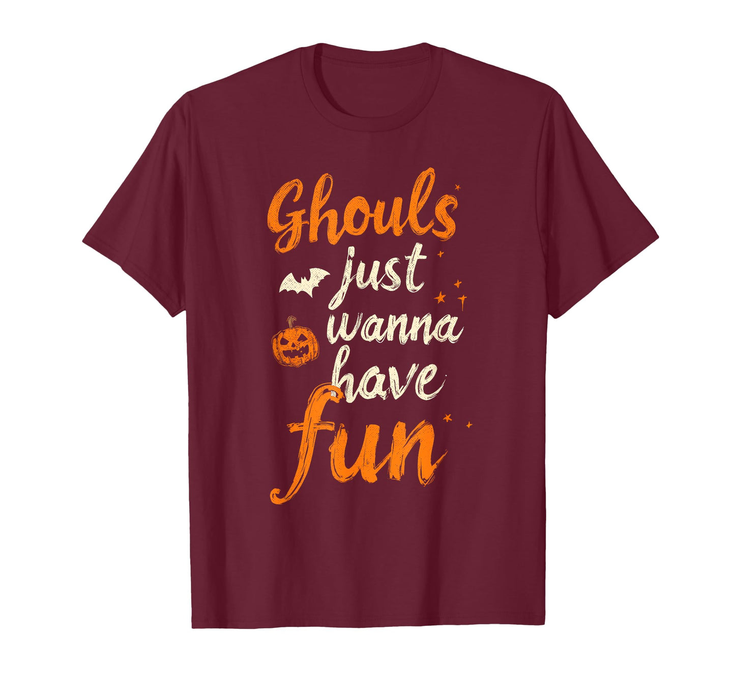 Funny Ghouls Just Wanna Have Fun T-Shirt
