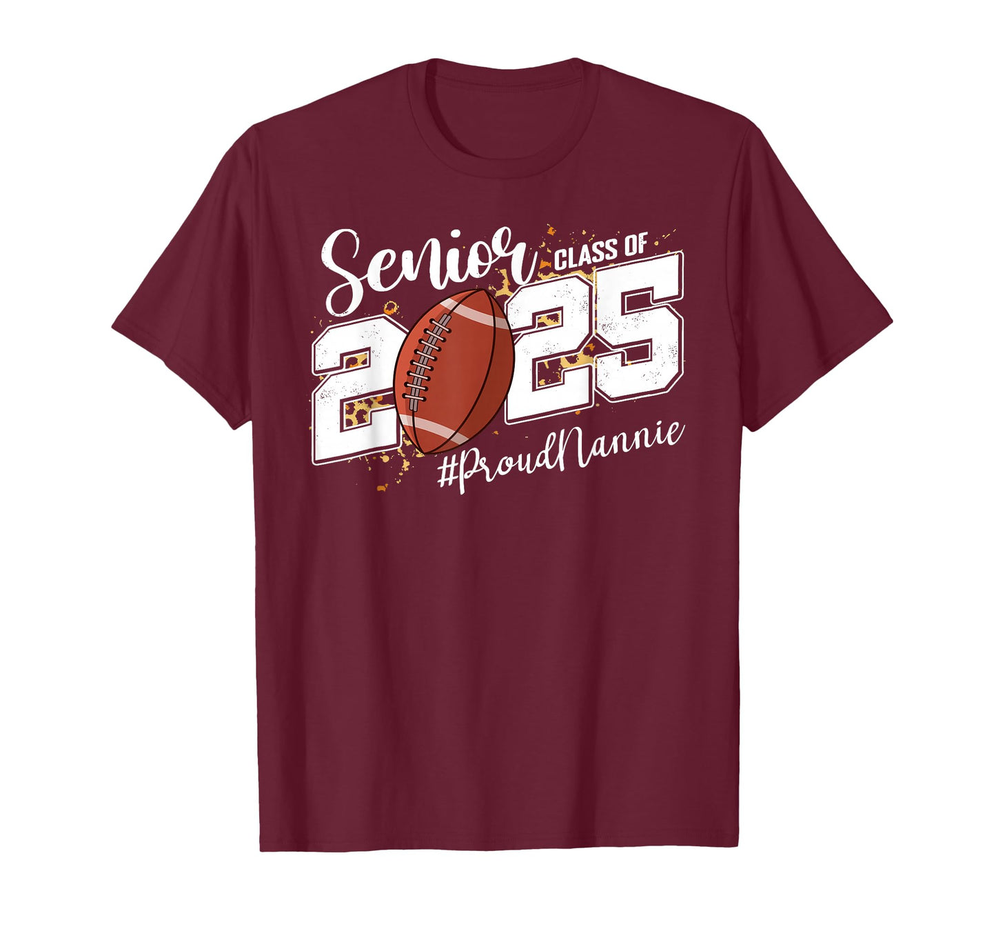 Proud Nannie Of A 2025 Senior Football Graduation T-Shirt