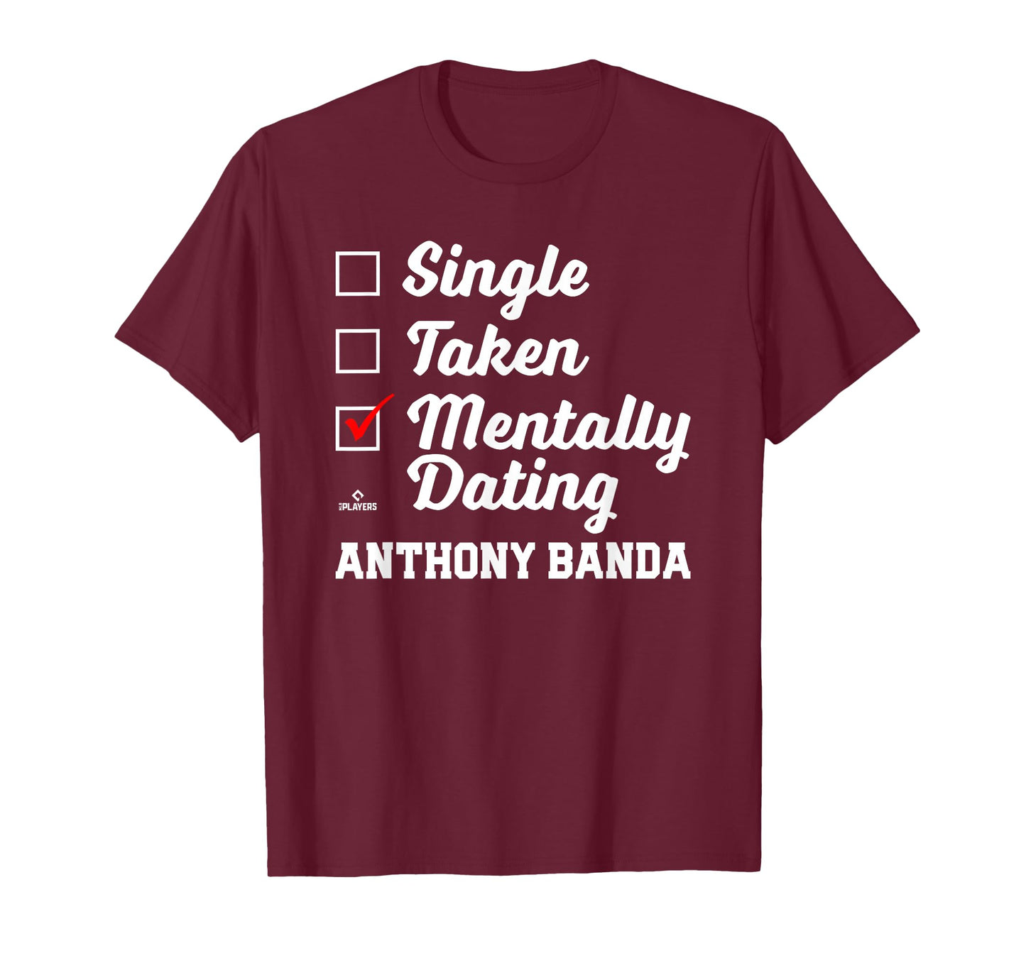 Mentally Dating Anthony Banda Prospect Baseball Fan Gear T-Shirt