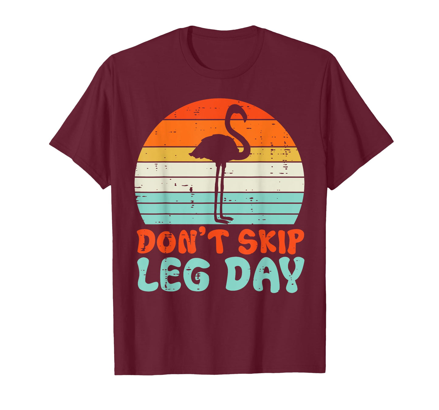 Gym Flamingo Dont Skip Leg Day Workout Fitness Women Men Kid T-Shirt
