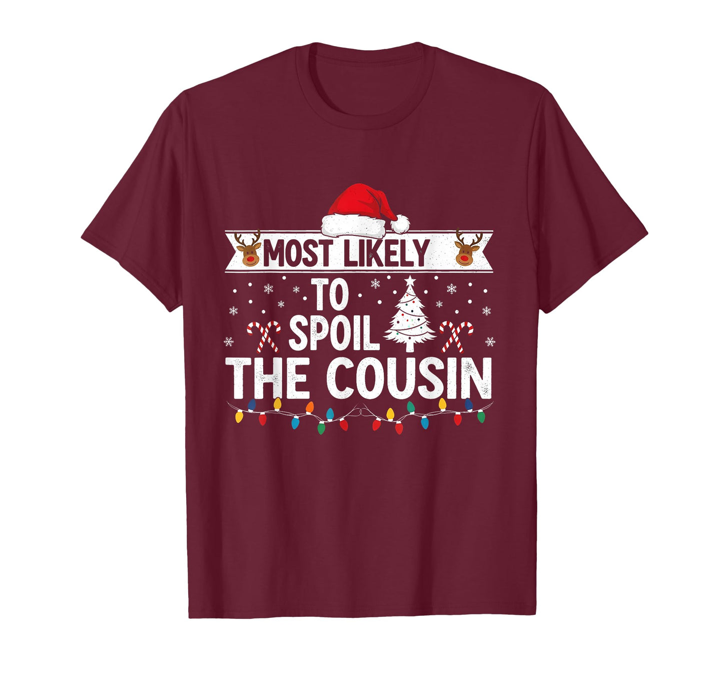 Funny Christmas Party Most Likely to Spoil The Cousin T-Shirt